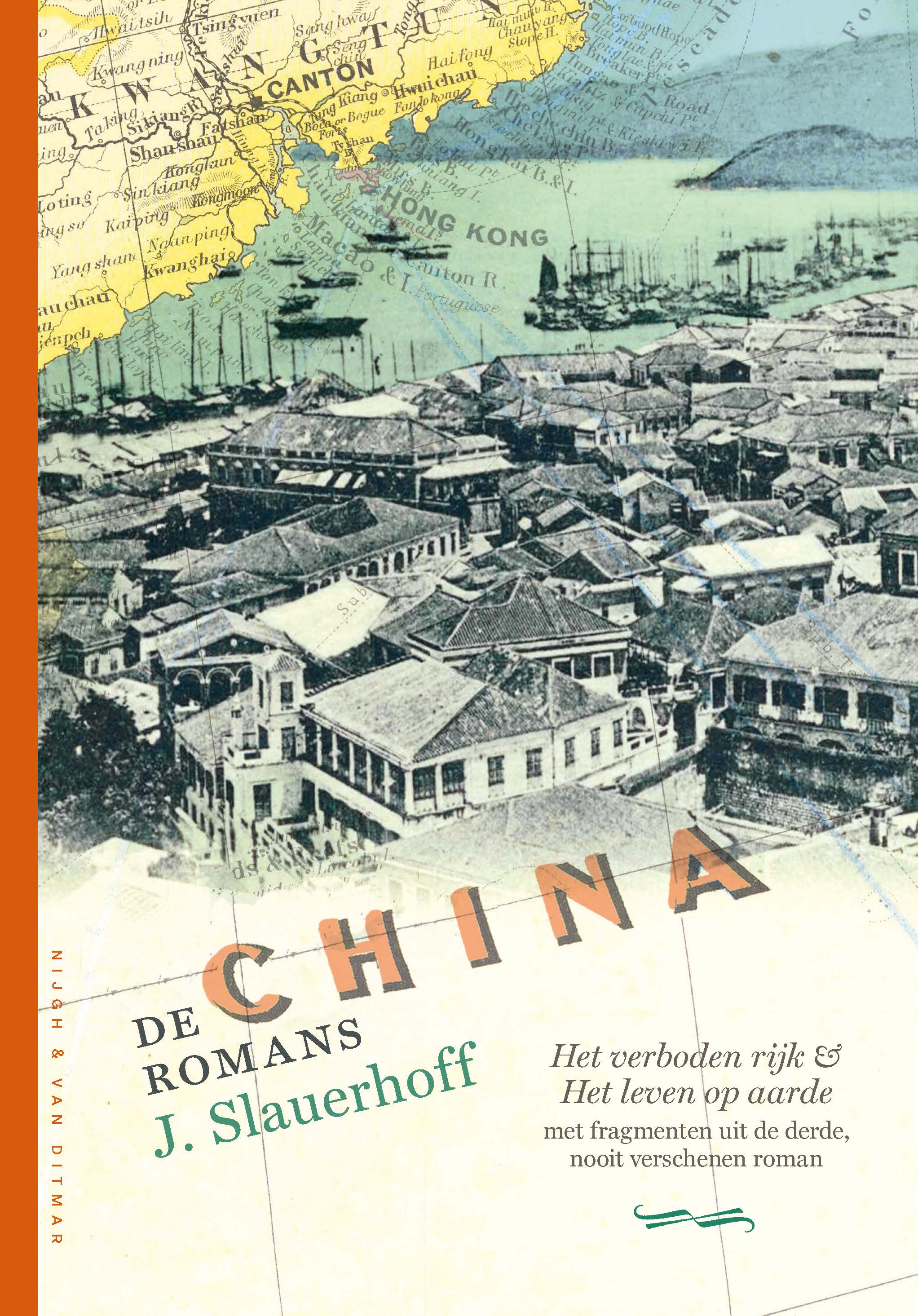 De Chinaromans & Het leven op aarde - met fragmenten uit de derde, nooit verschenen roman