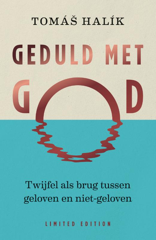 Geduld met God (limited edition)