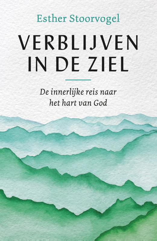 Verblijven in de ziel