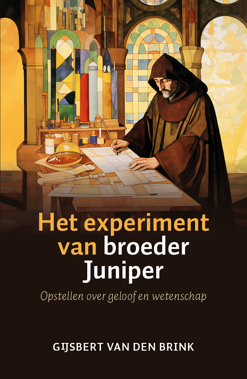Het experiment van broeder Juniper Opstellen over geloof en wetenschap
