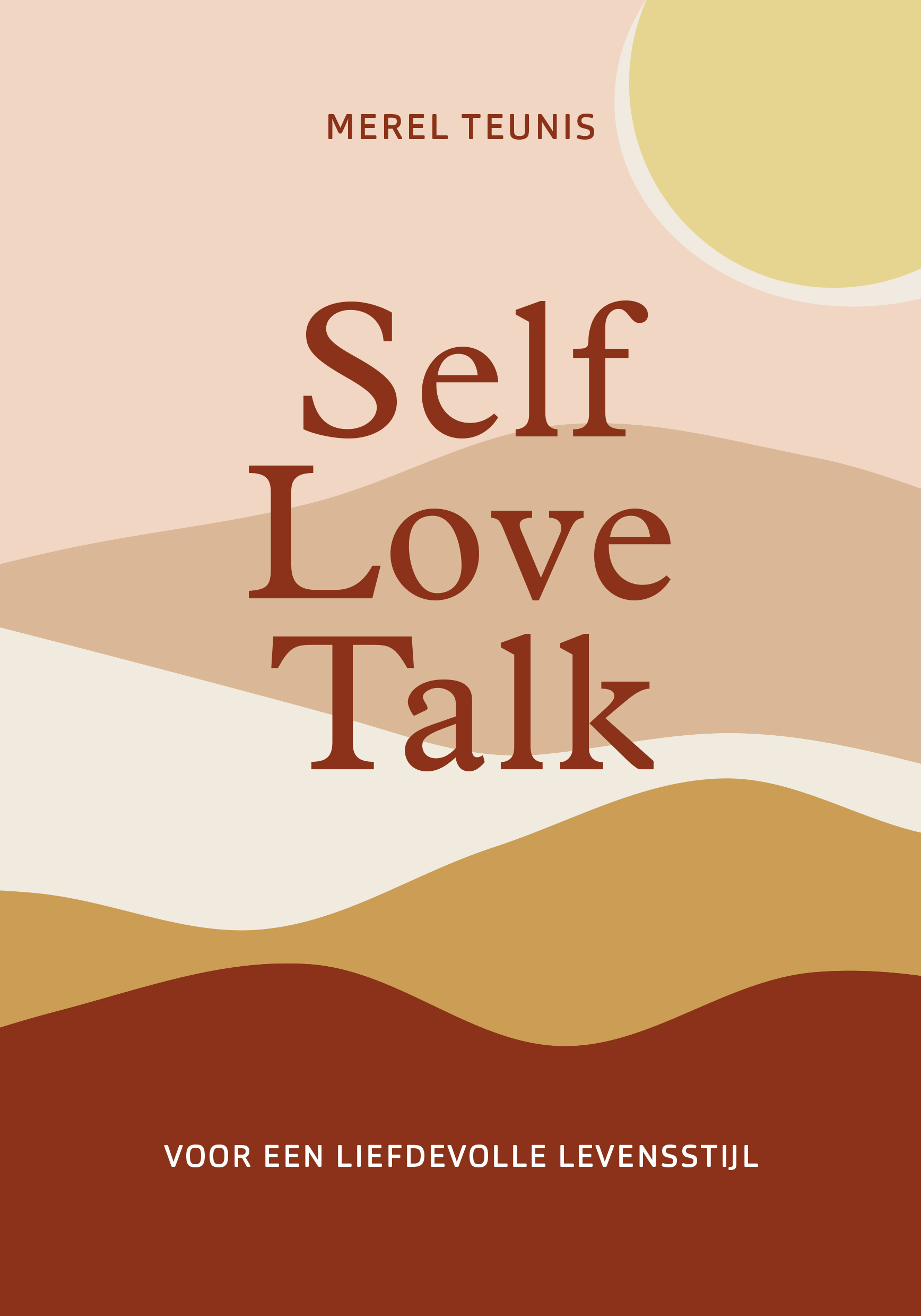 Self Love Talk Voor een liefdevolle levensstijl
