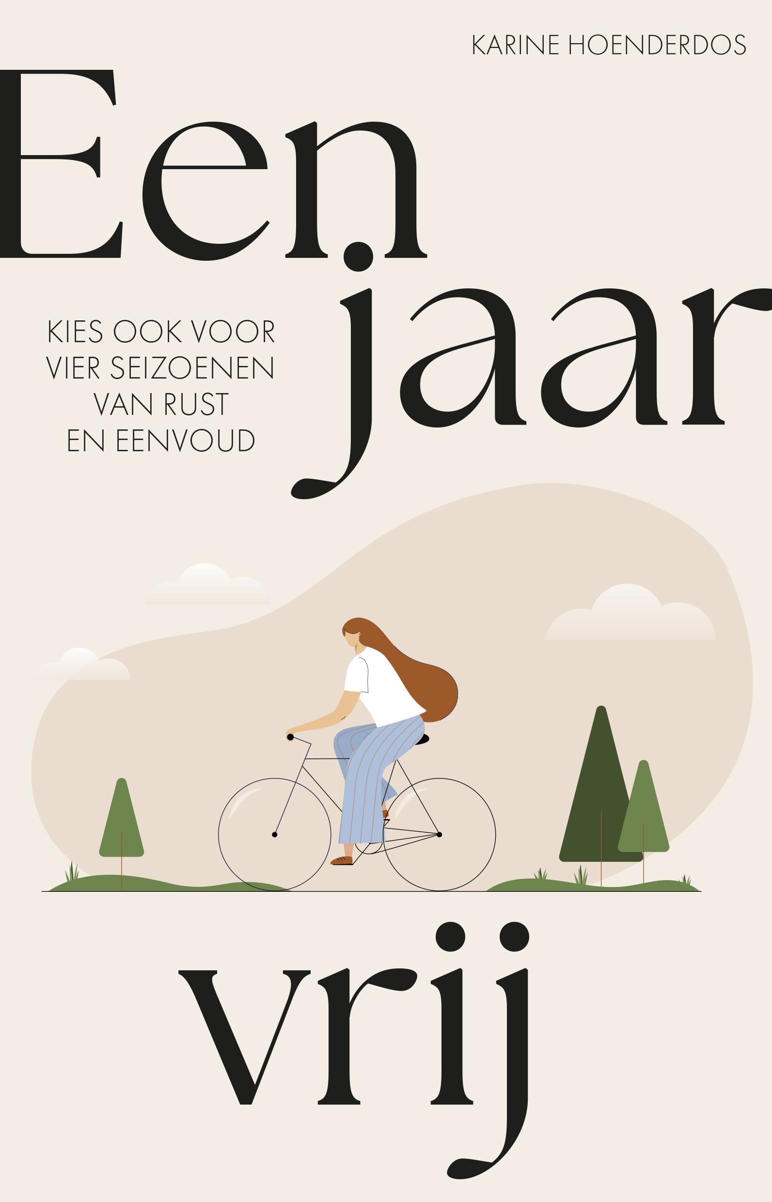 Een jaar vrij Kies ook voor vier seizoenen van rust en eenvoud