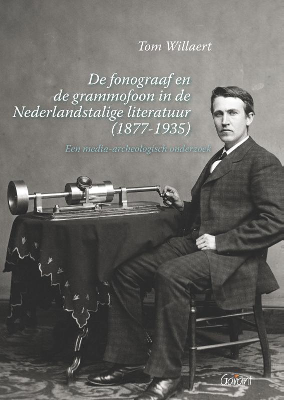 De fonograaf en de grammofoon in de Nederlandstalige literatuur