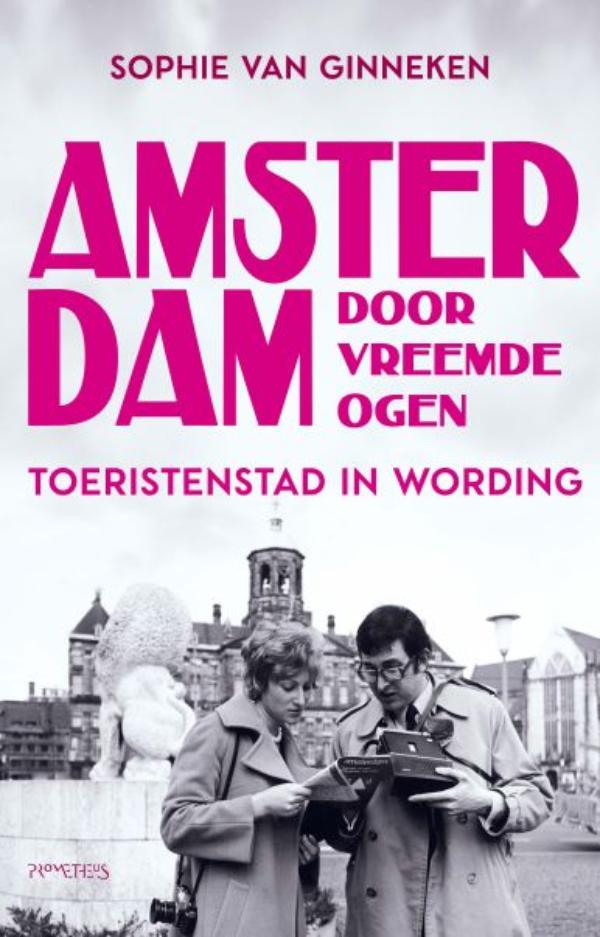 Amsterdam door vreemde ogen