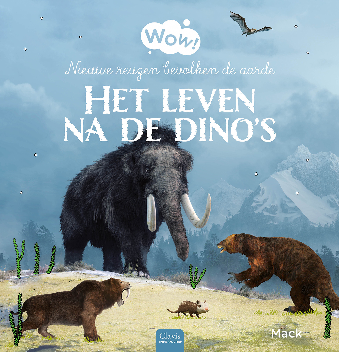 Wow! Het leven na de dinos Nieuwe reuzen bevolken de aarde