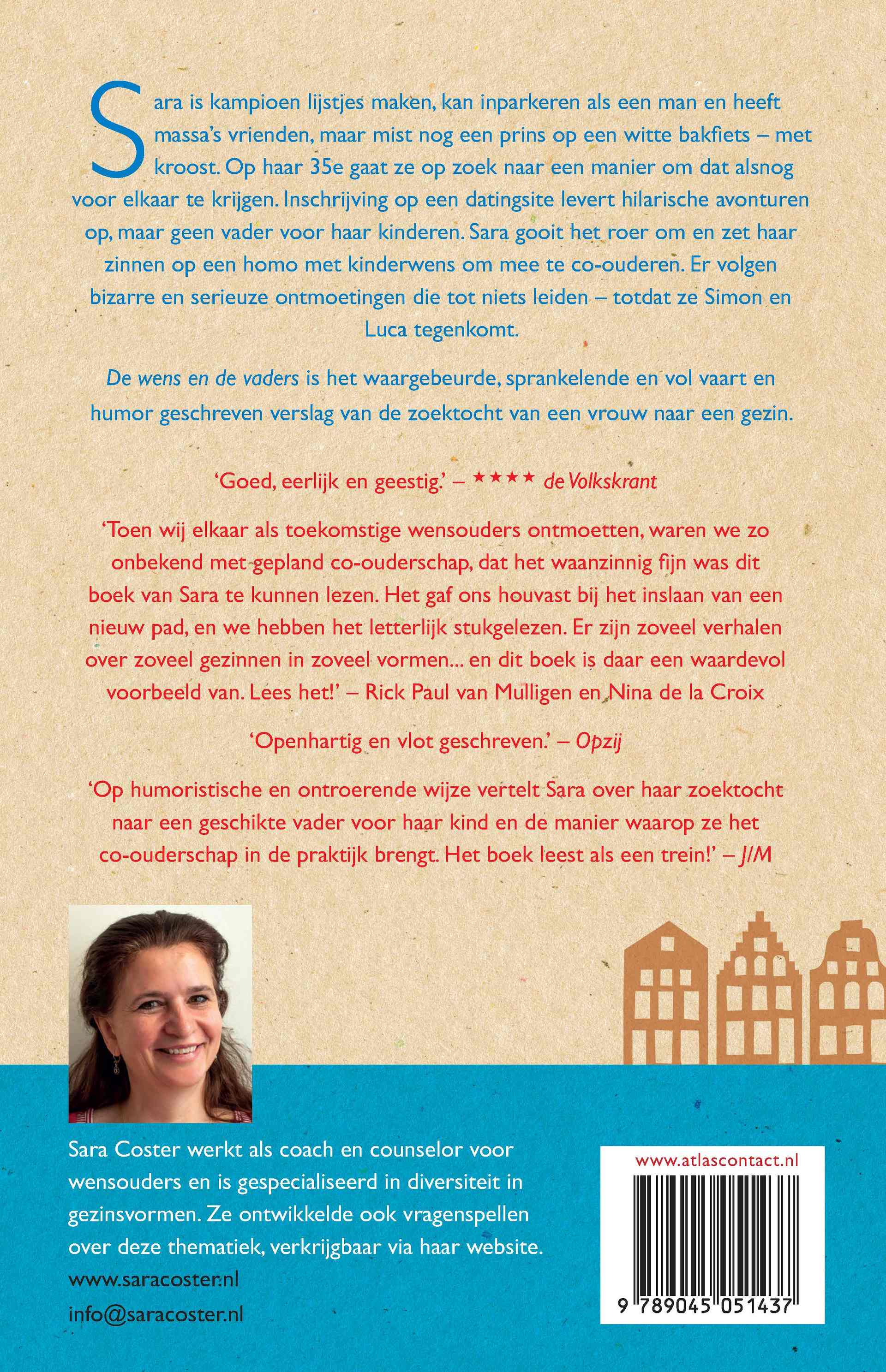 De wens en de vaders Dagboek van een vrouw die haar kinderwens op geheel eigen wijze vervult