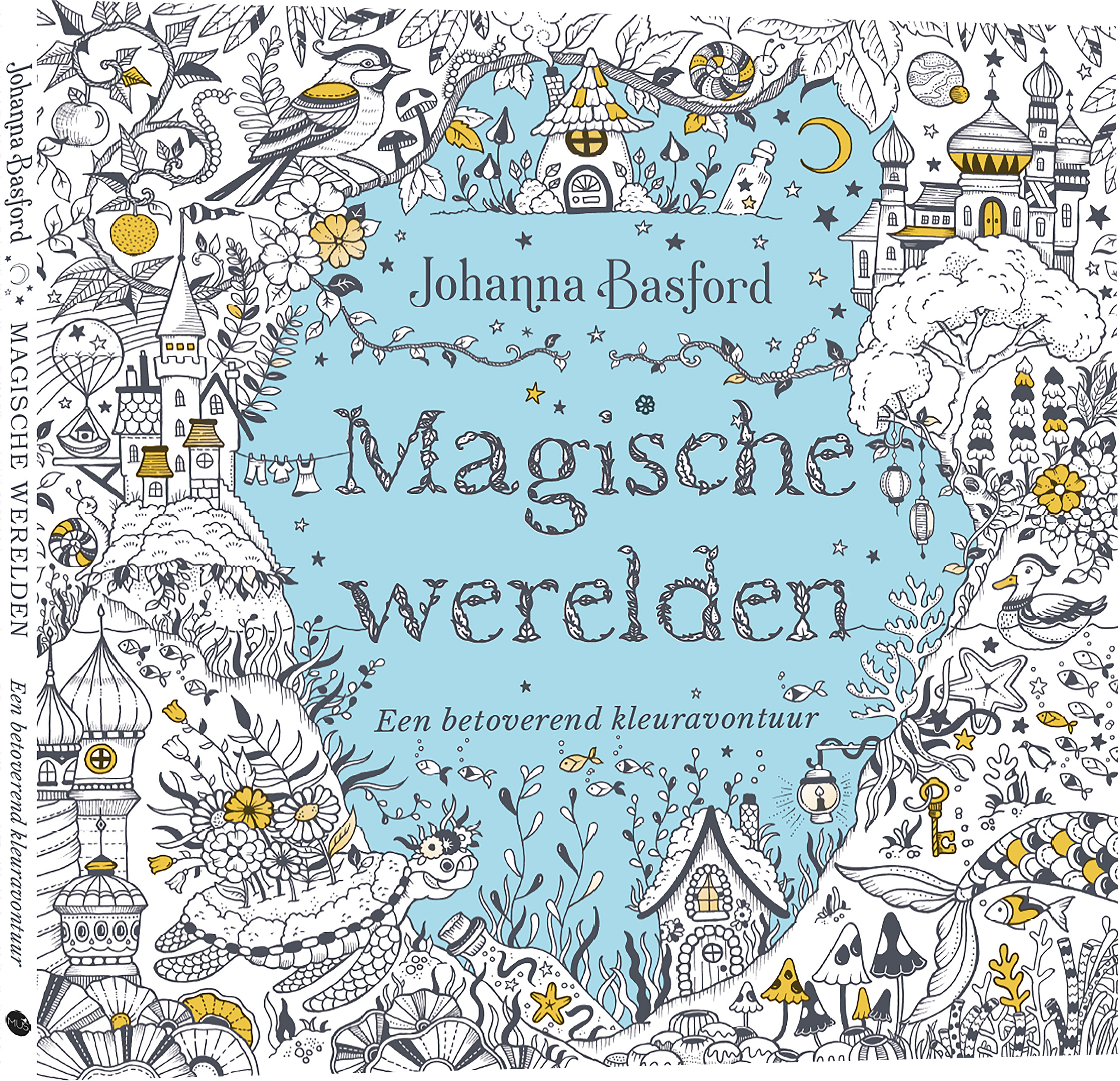 Magische werelden Een betoverend kleuravontuur