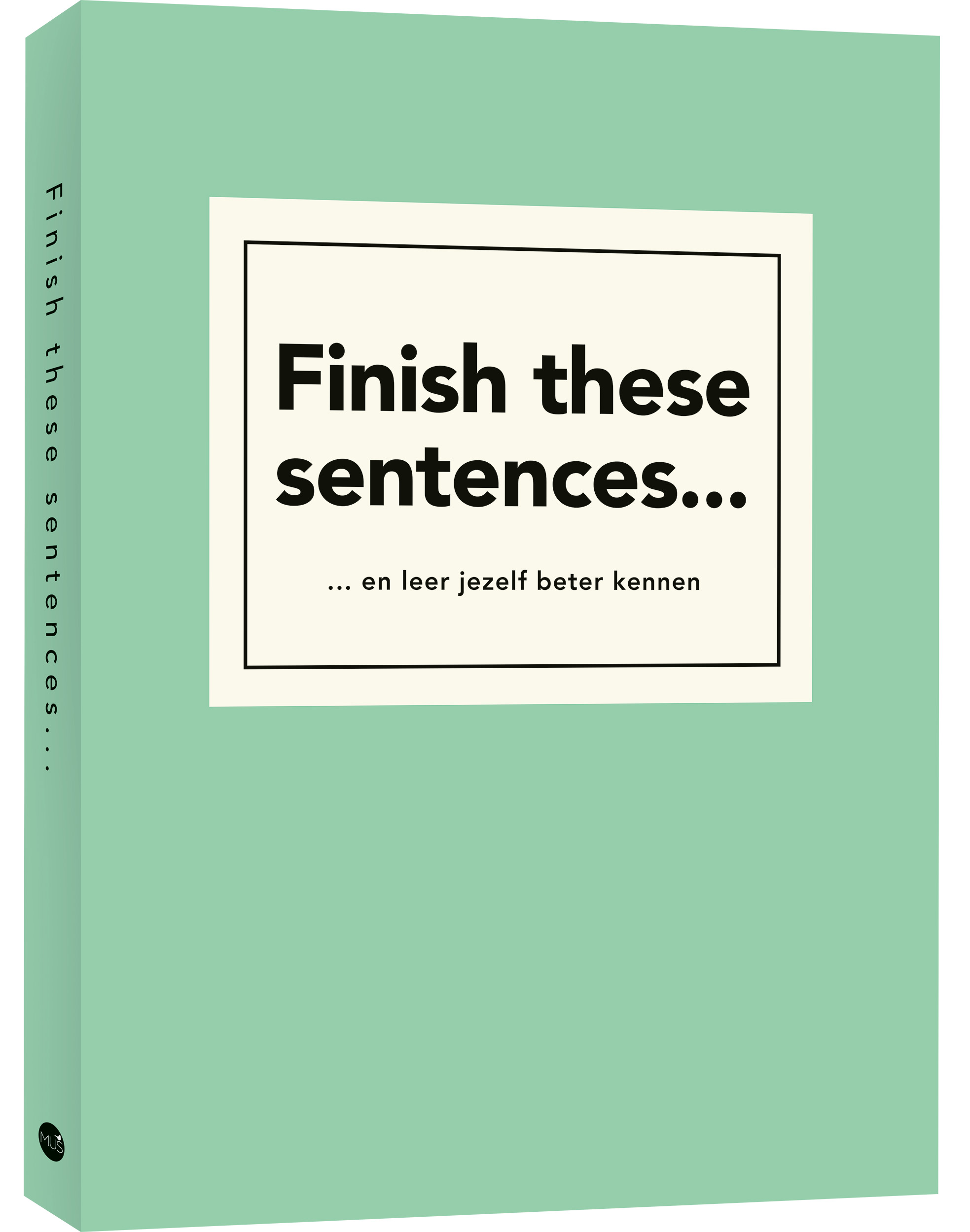 Finish these sentences 