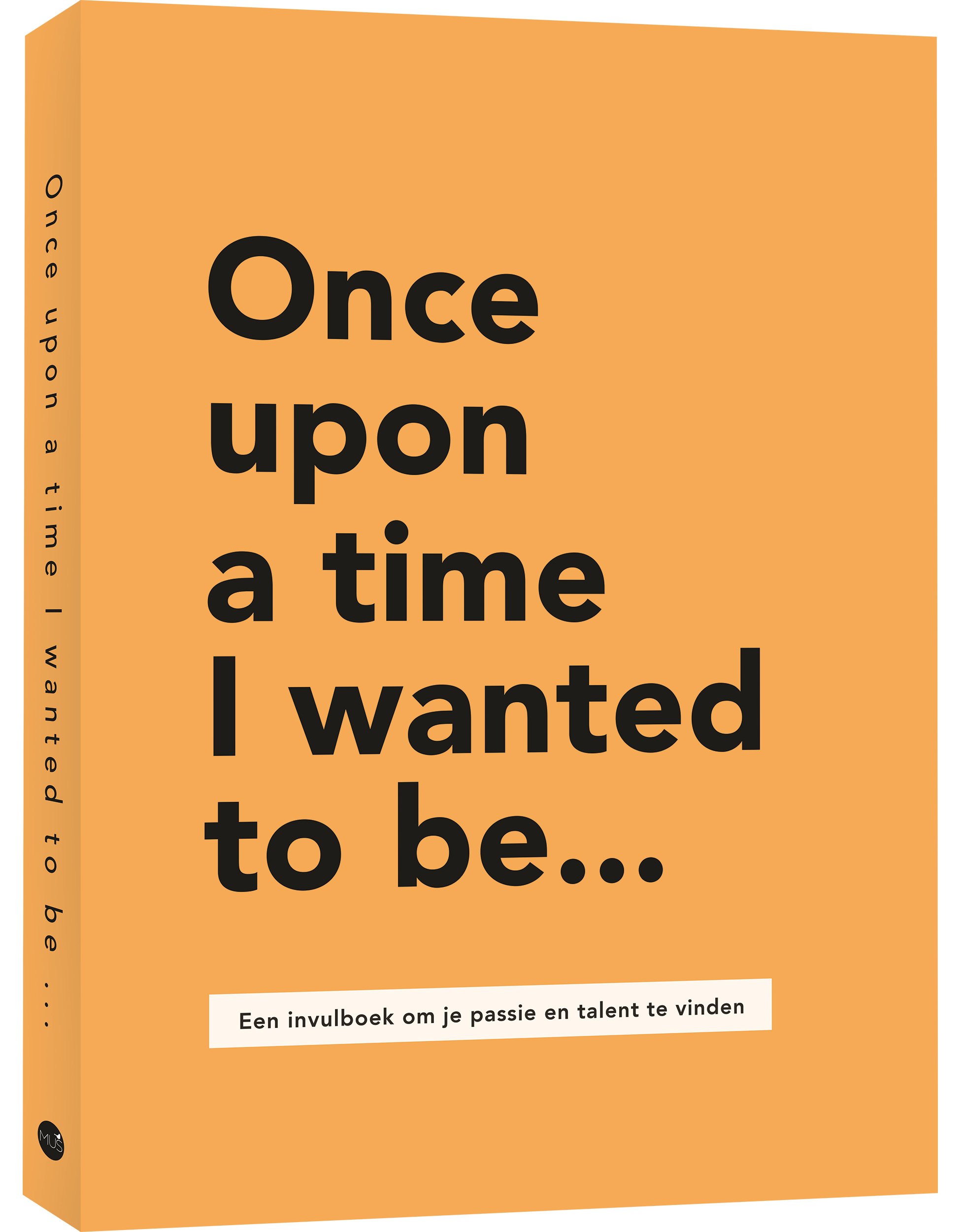 Once upon a time I wanted to be 