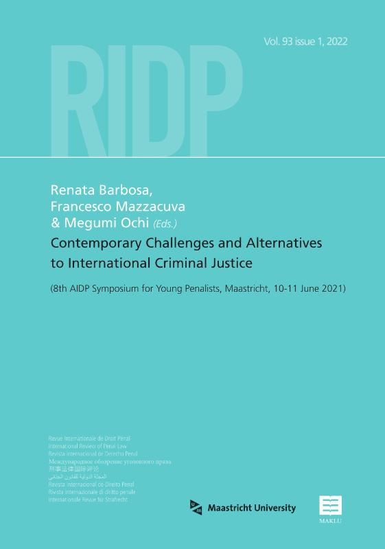 Contemporary Challenges and Alternatives to International Criminal Justice