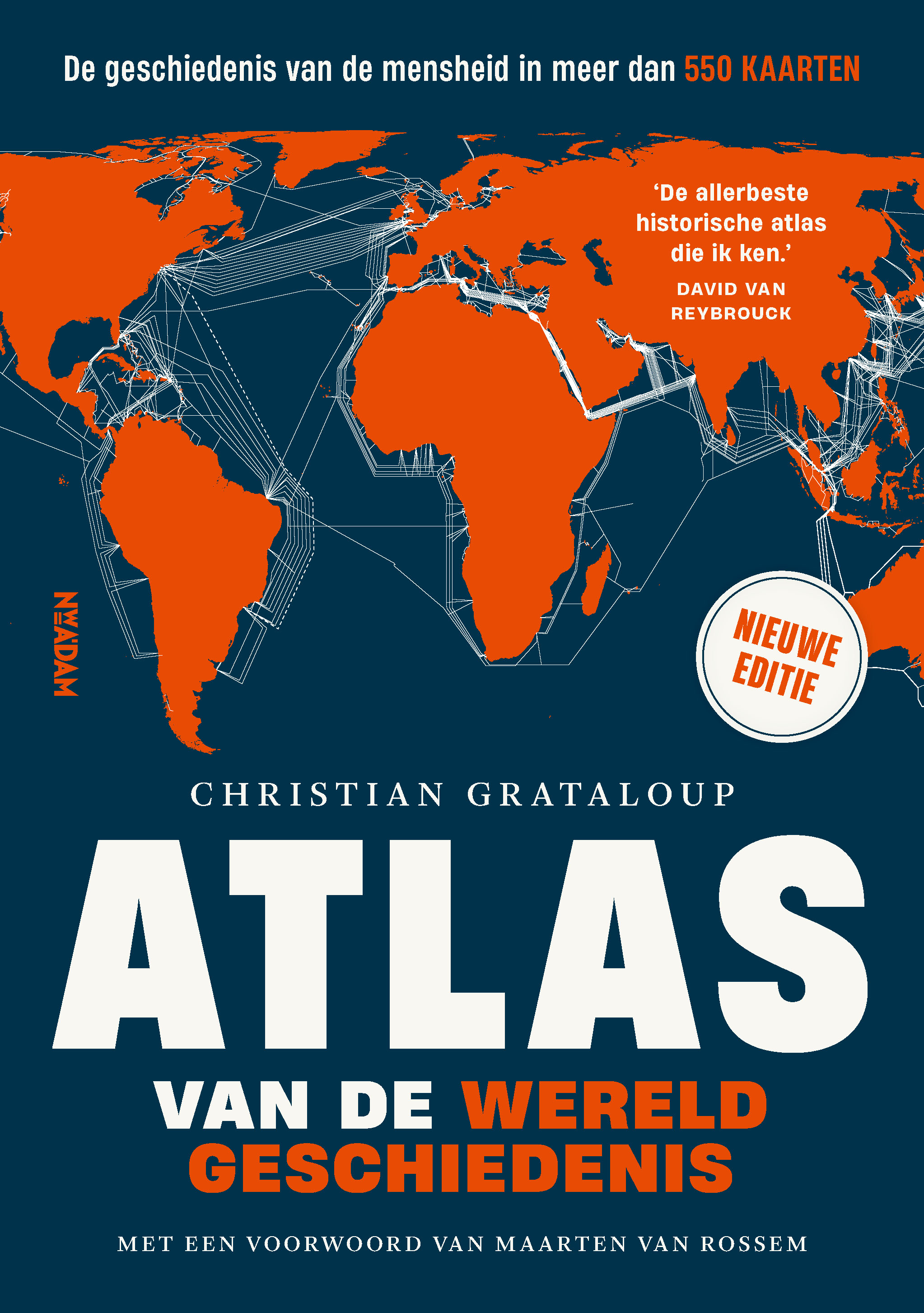 Atlas van de wereldgeschiedenis De geschiedenis van de mensheid in meer dan 515