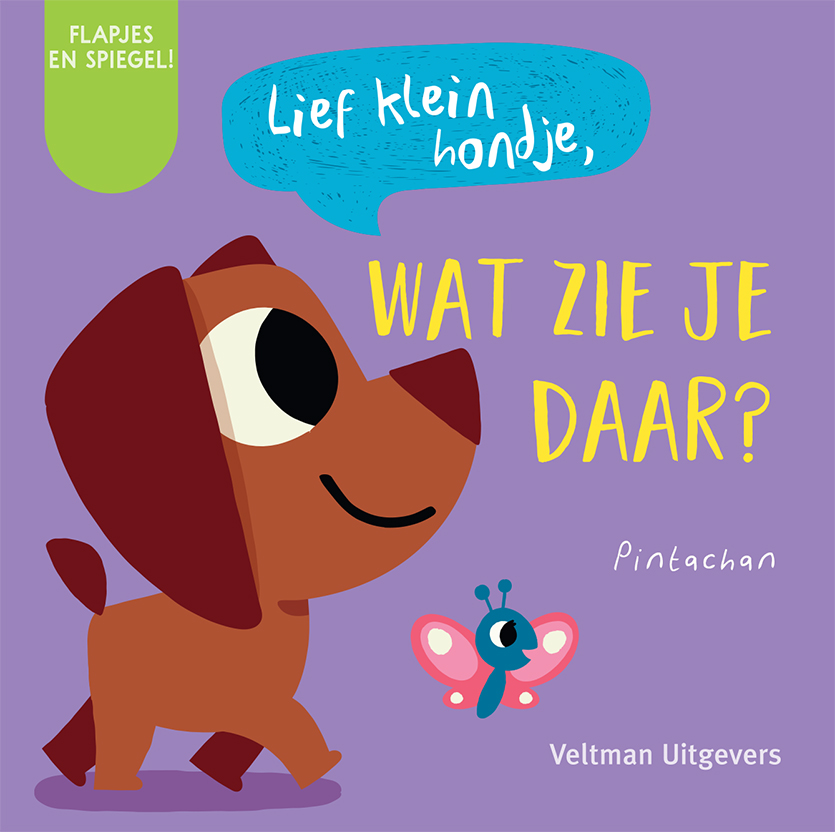 Lief klein hondje, wat zie je daar? 