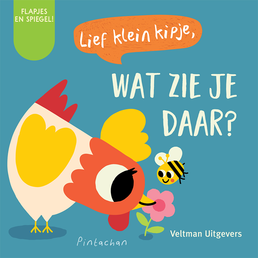 Lief klein kipje, wat zie je daar? 