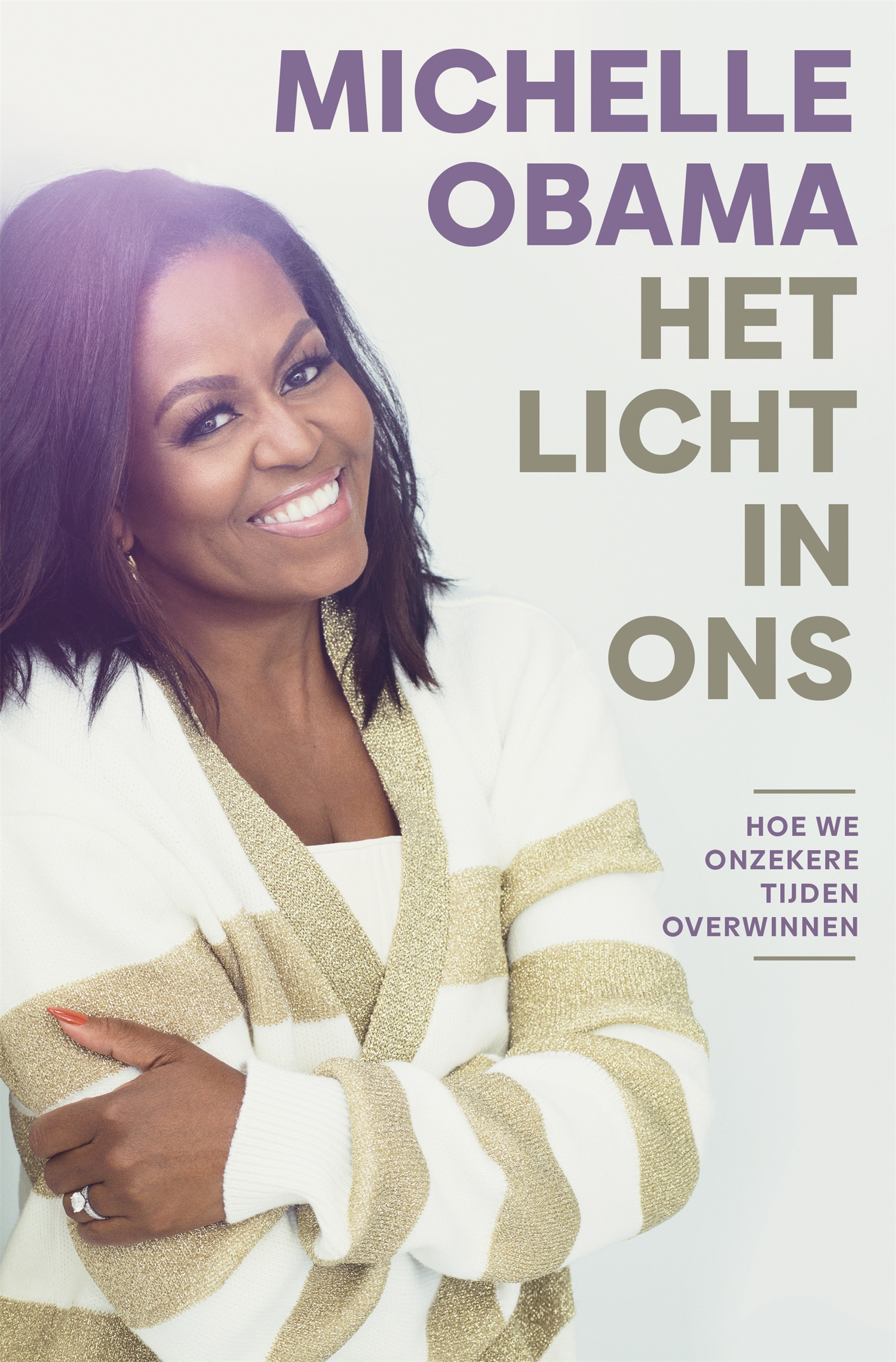 Het licht in ons Hoe we onzekere tijden overwinnen