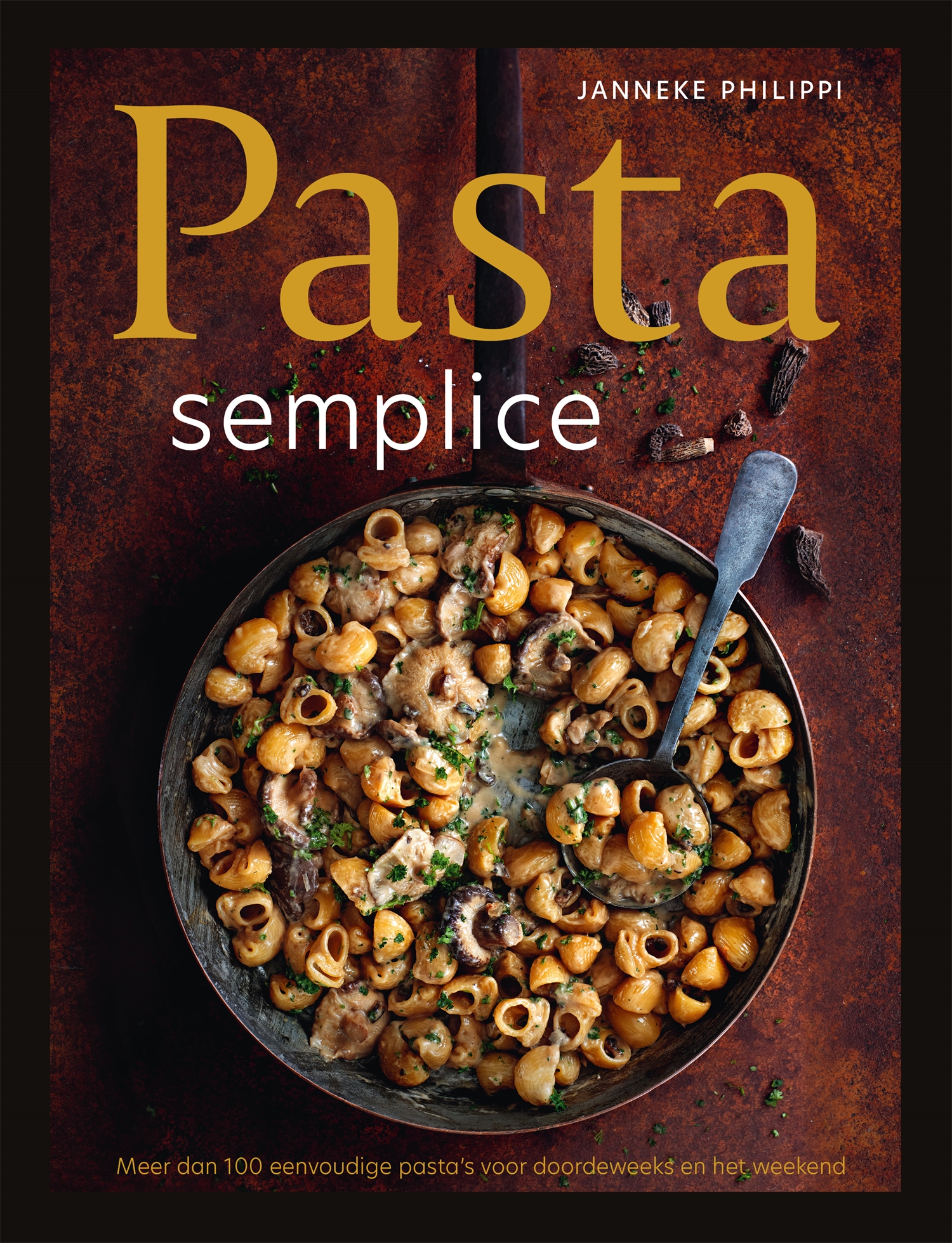 Pasta semplice 's voor doordeweeks en het weekend