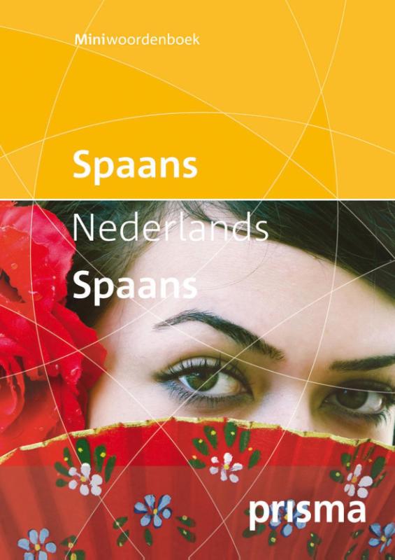 Prisma miniwoordenboek Spaans-Nederlands Nderlands-Spaans