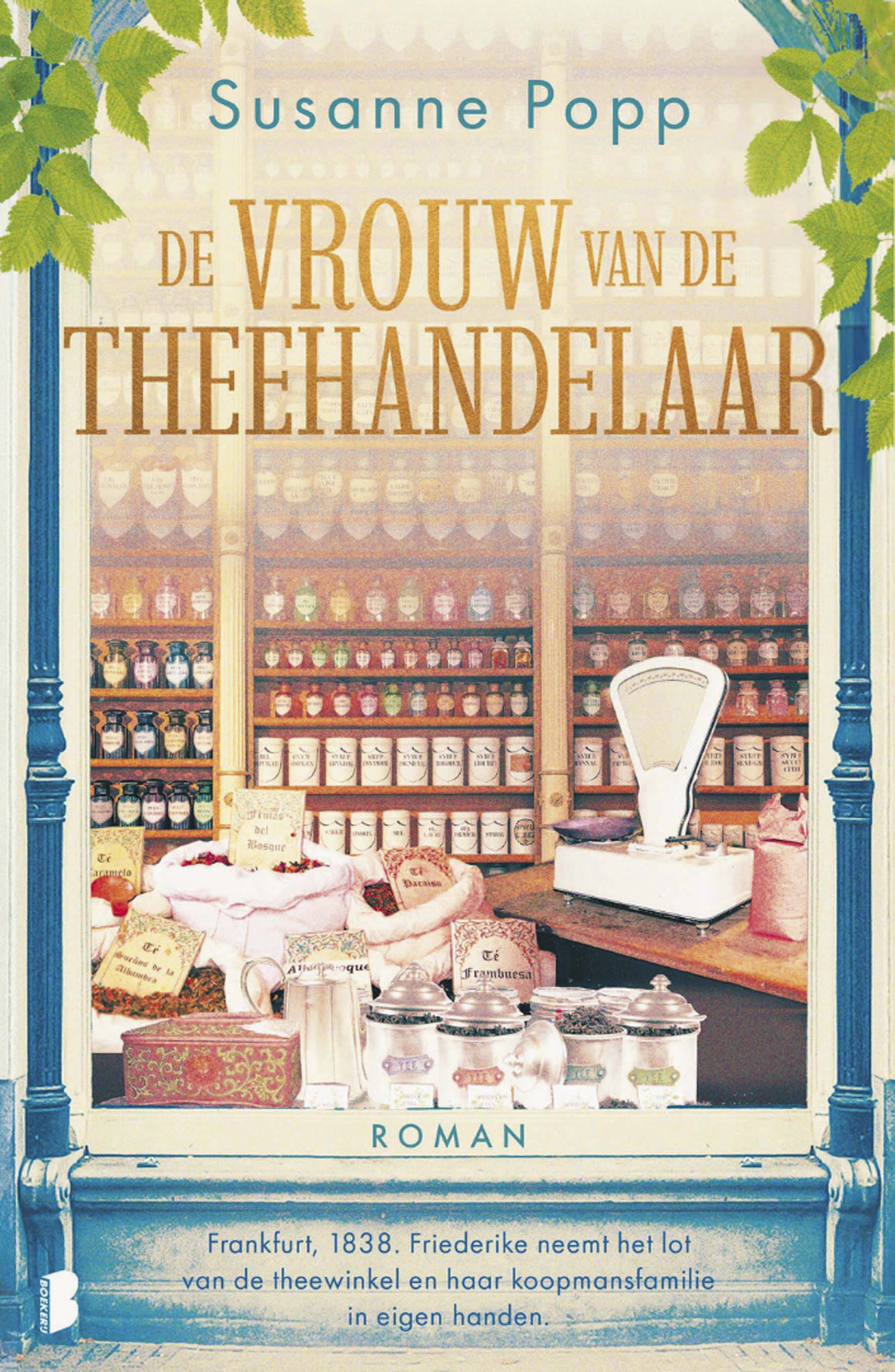 De vrouw van de theehandelaar Frankfurt, 1838. Friederike neemt het lot van de theewinkel en haar koopmansfamilie in eigen handen.