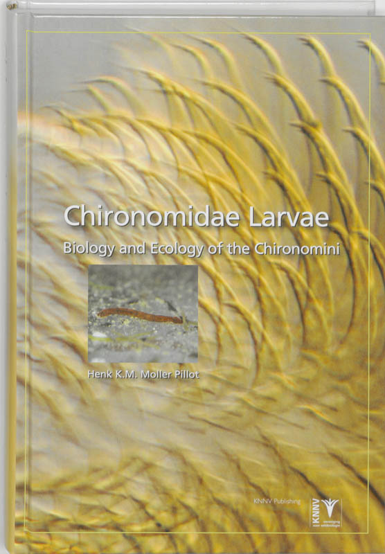 Chironomidae Larvae deel 2 - Biology and Ecology of the Chironomini