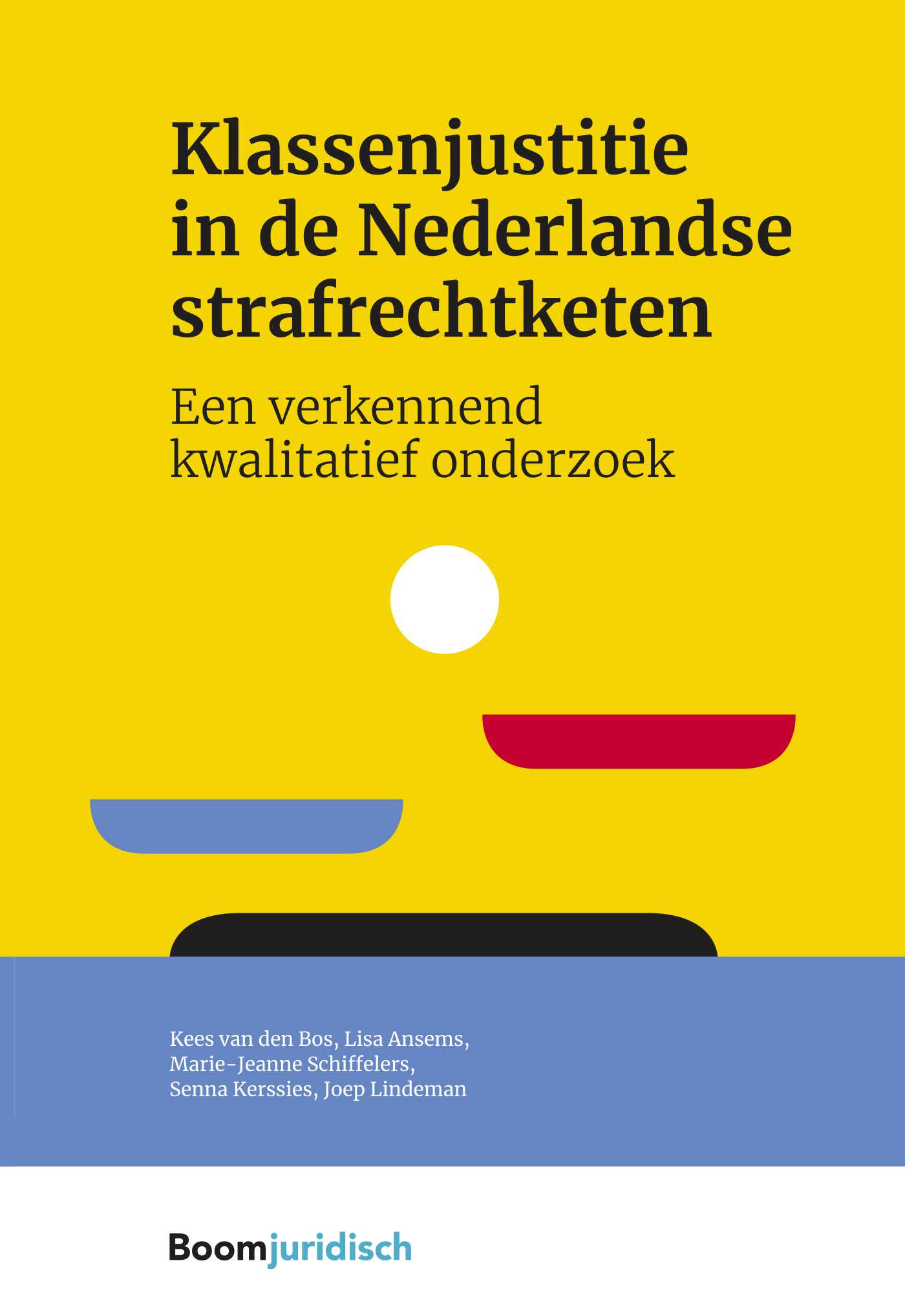 Klassenjustitie in de Nederlandse strafrechtketen