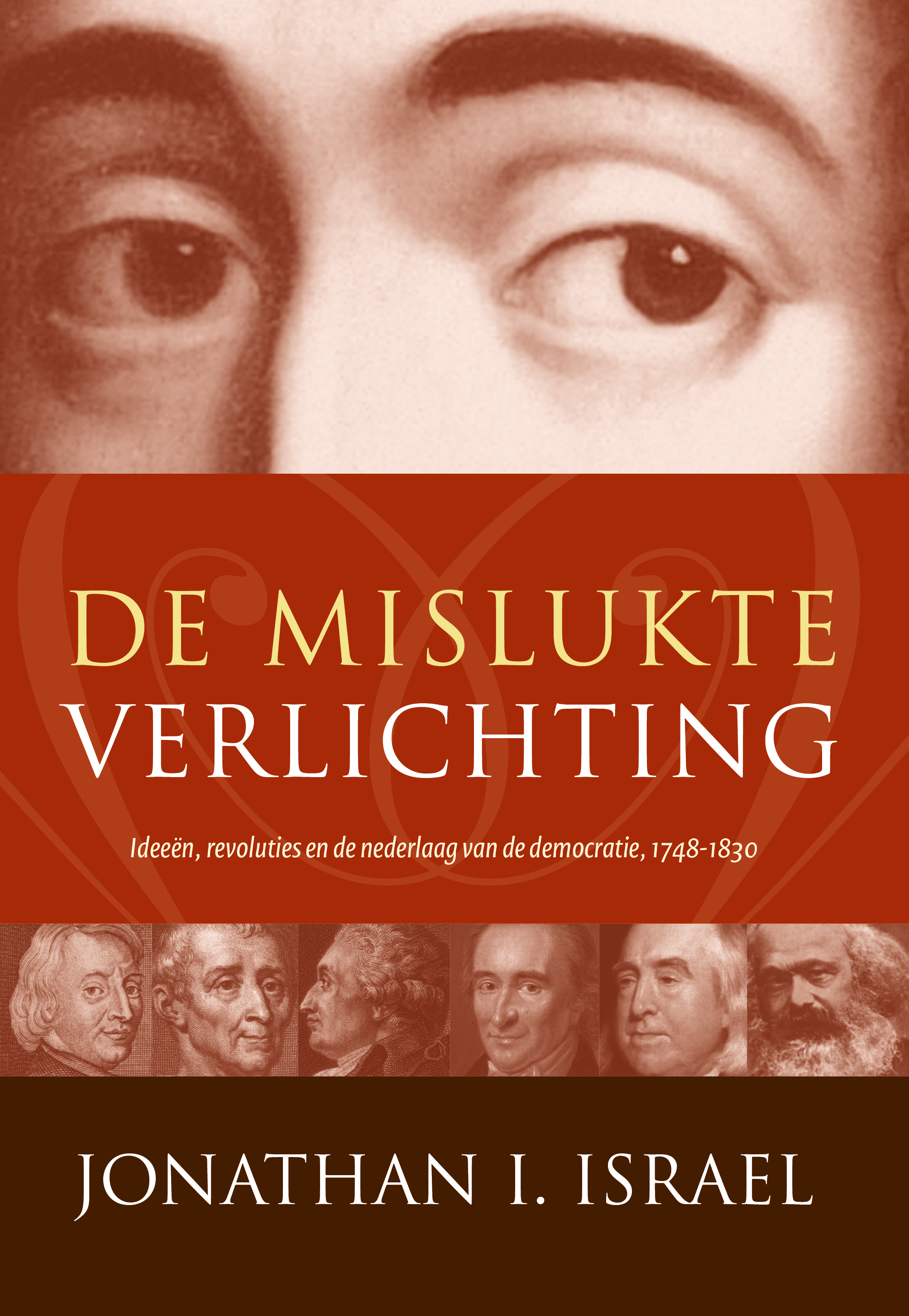 De mislukte verlichting Ideeën, revoluties en de nederlaag van de democratie