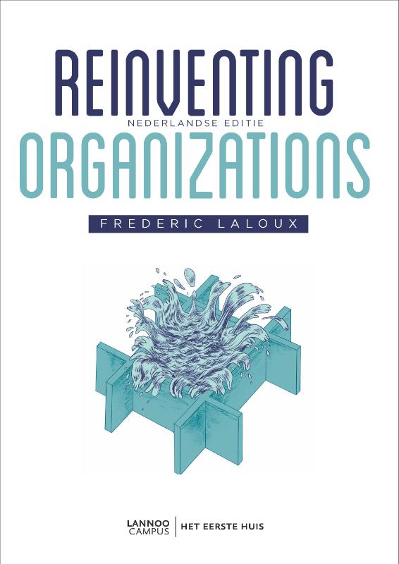Reinventing organizations