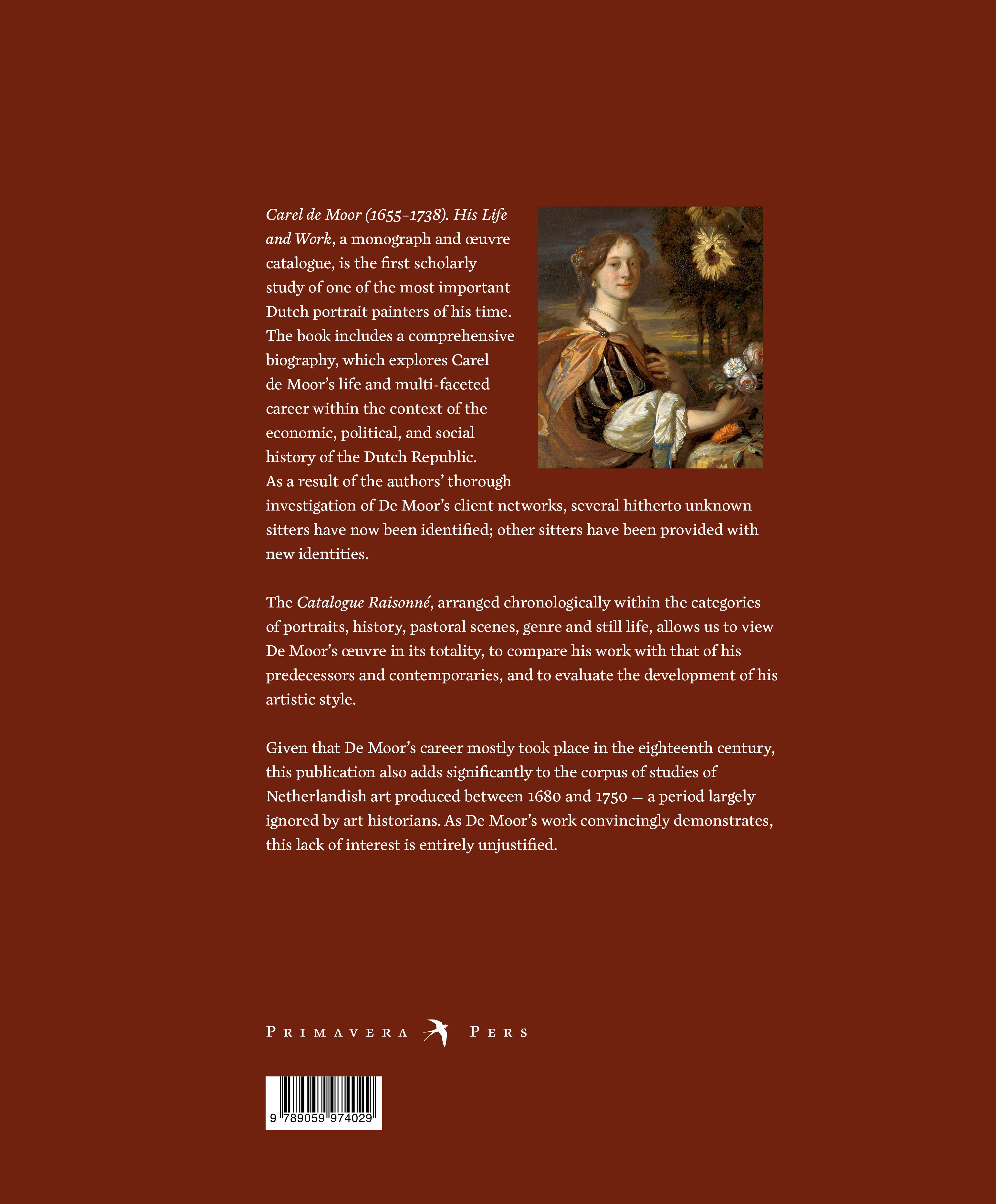 Carel de Moor 1655-1738 His Life and Work A Catalogue Raisonné
