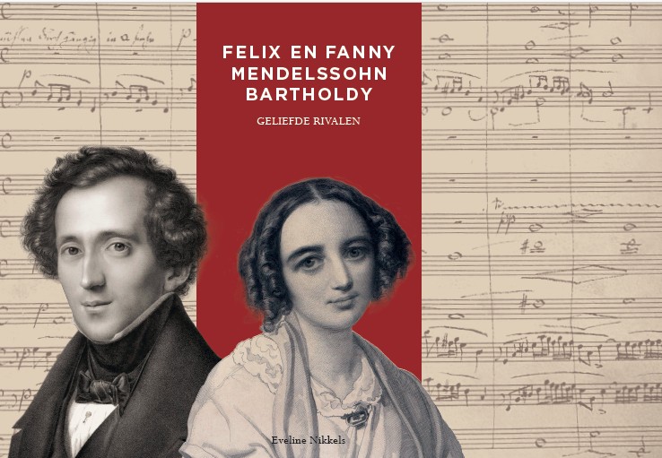 Felix en Fanny Mendelssohn Bartholdy Geliefde rivalen