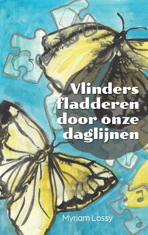 Vlinders fladderen door onze dag