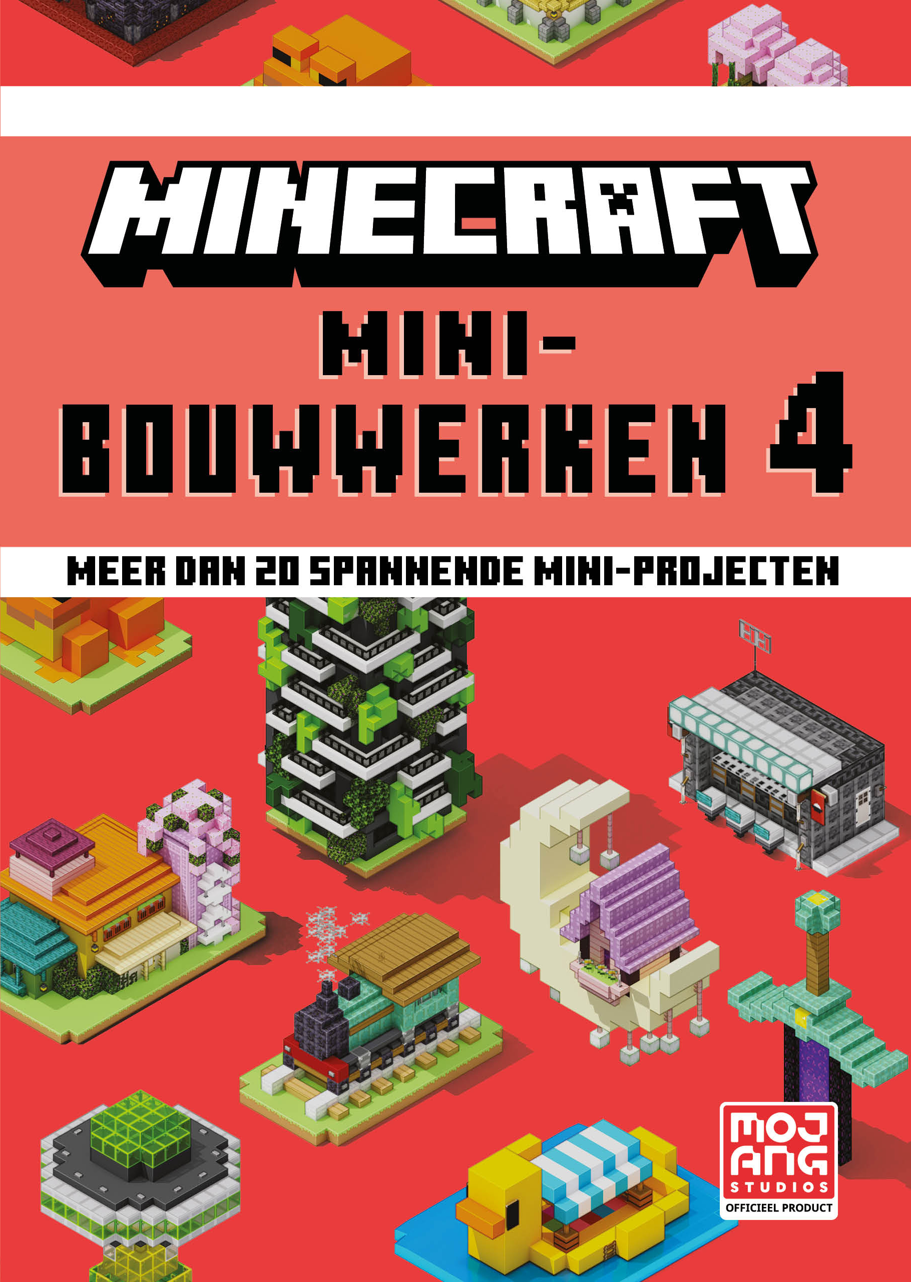 Mini-bouwwerken 4 Meer dan 20 spannende mini-projecten