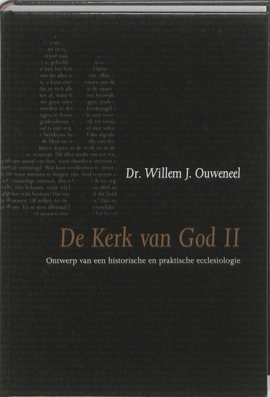 De Kerk van God II ontwerp van een historische en praktische ecclesiologie