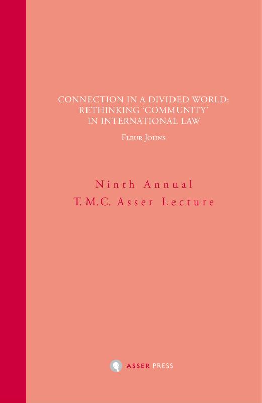 Connection in a Divided World: Rethinking ‘Community’ in International Law