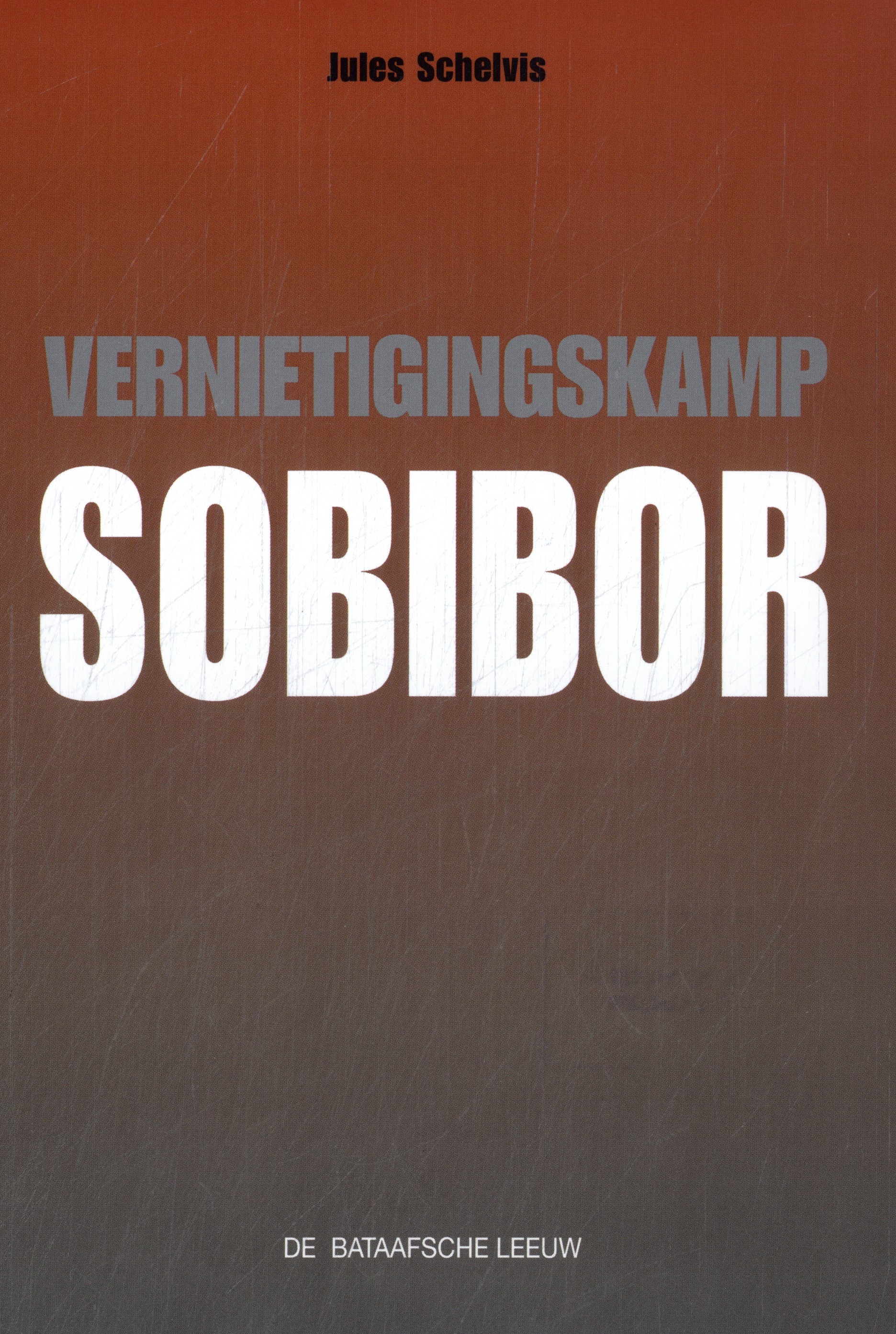 Vernietigingskamp Sobibor 