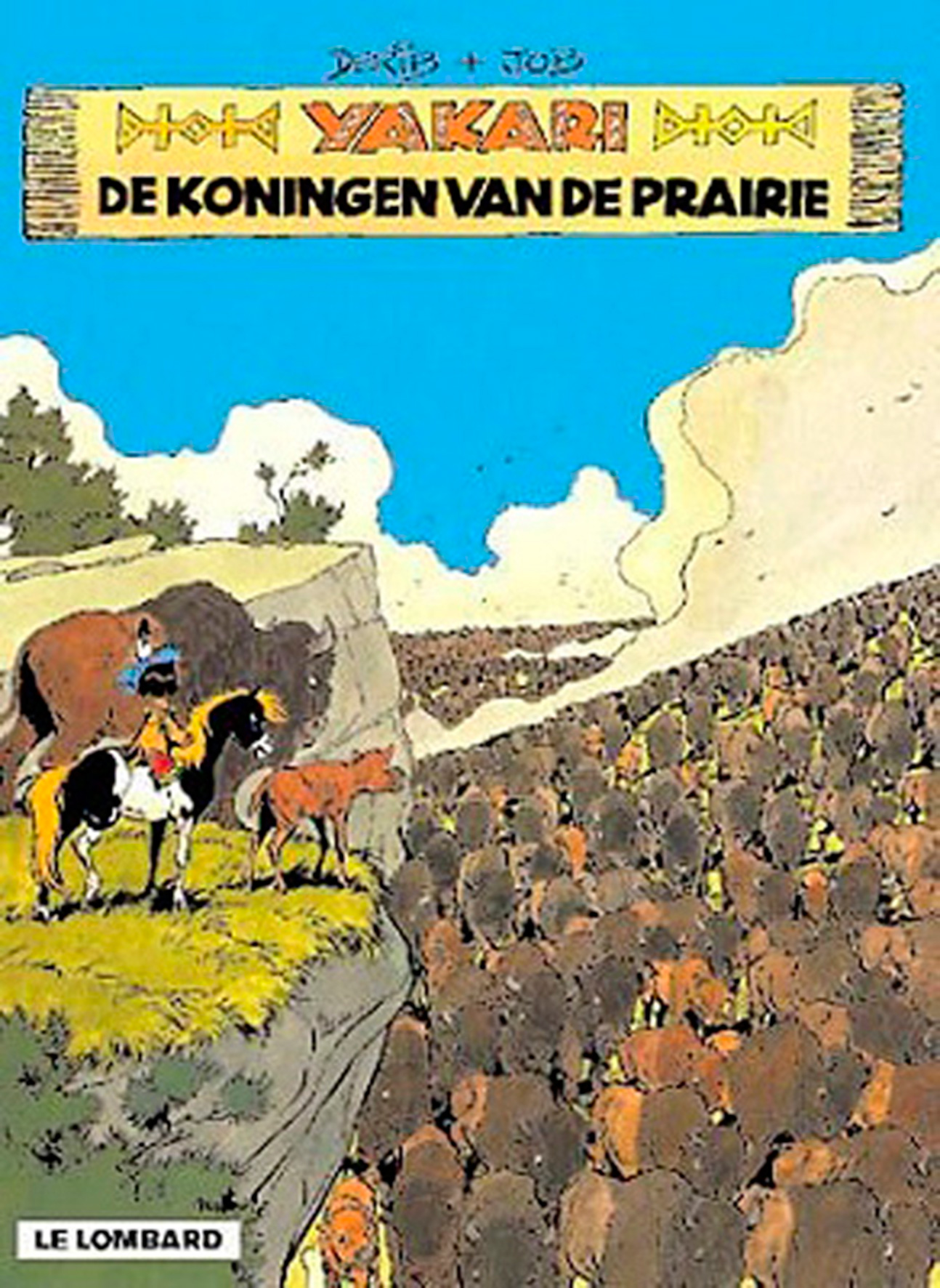 De Koningen van de prairie 