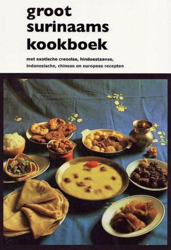 Groot Surinaams Kookboek