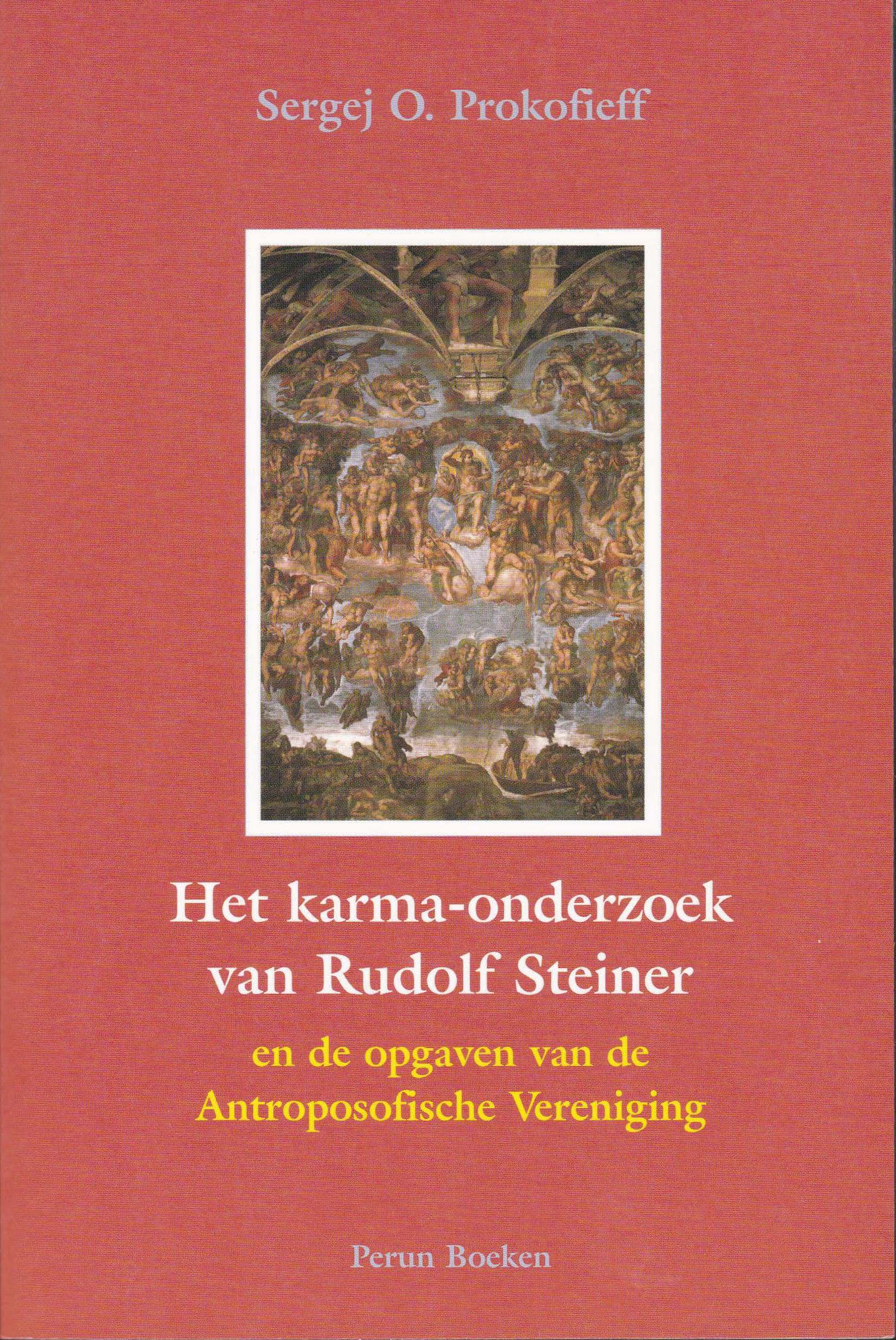 Het karma-onderzoek van Rudolf Steiner en de opgaven van de Antroposofische Vereniging