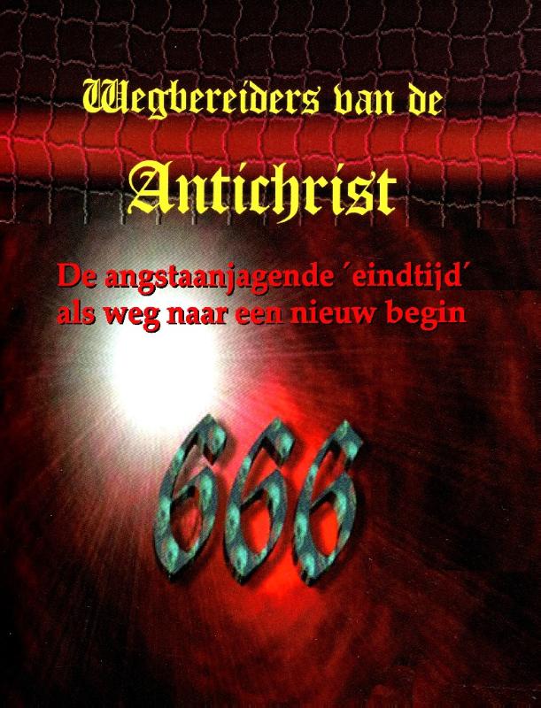 Wegbereiders van de Antichrist