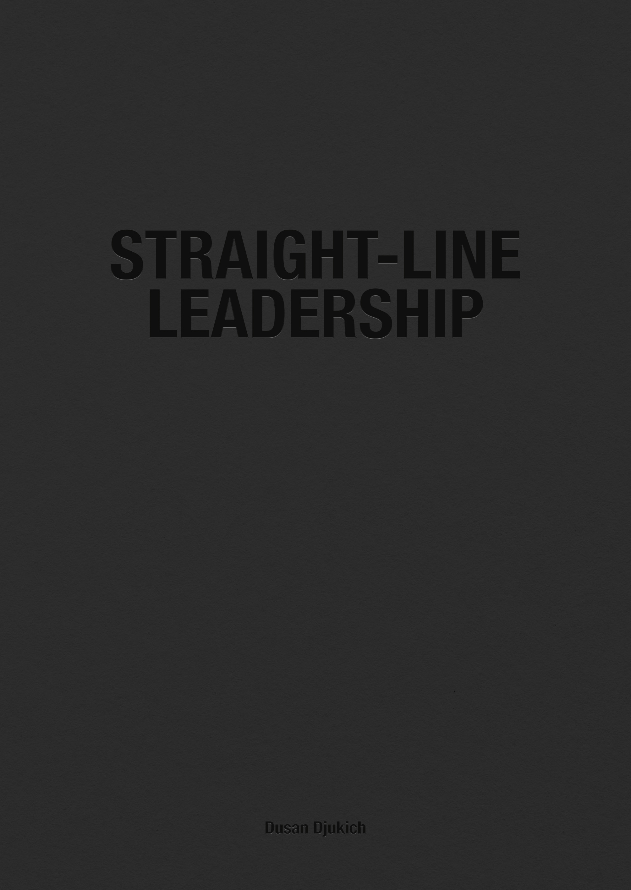 Straight-Line Leadership 