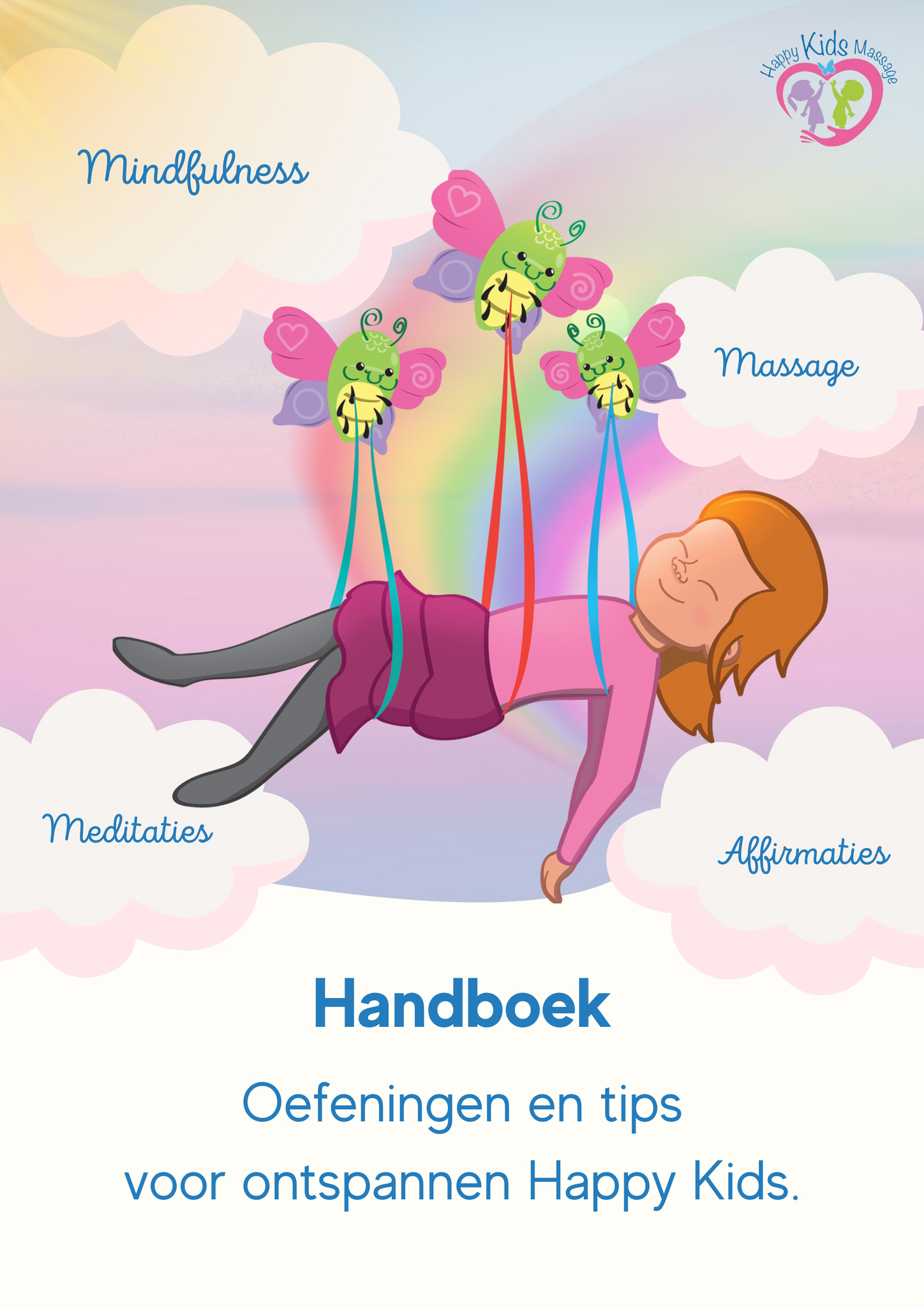 Handboek. Oefeningen en tips voor ontspannen Happy Kids