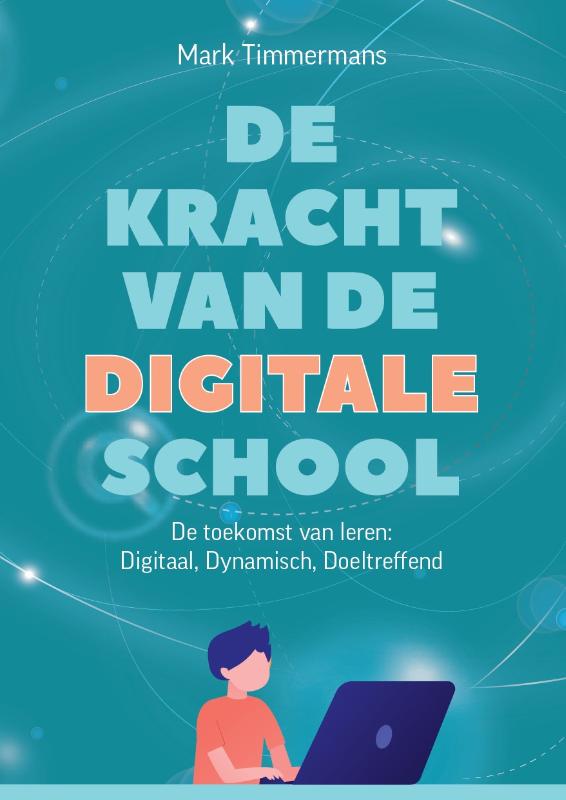 De kracht van de digitale school