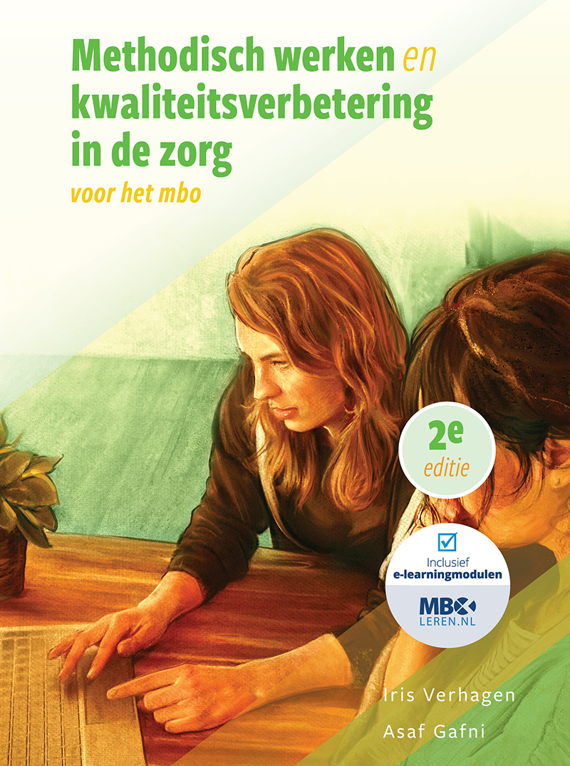 Methodisch werken en kwaliteitsverbetering in de zorg 