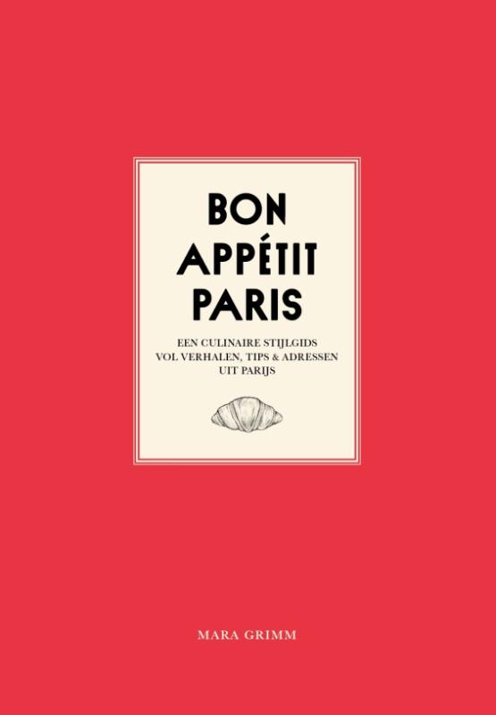 Bon Appétit Paris & adressen uit Parijs