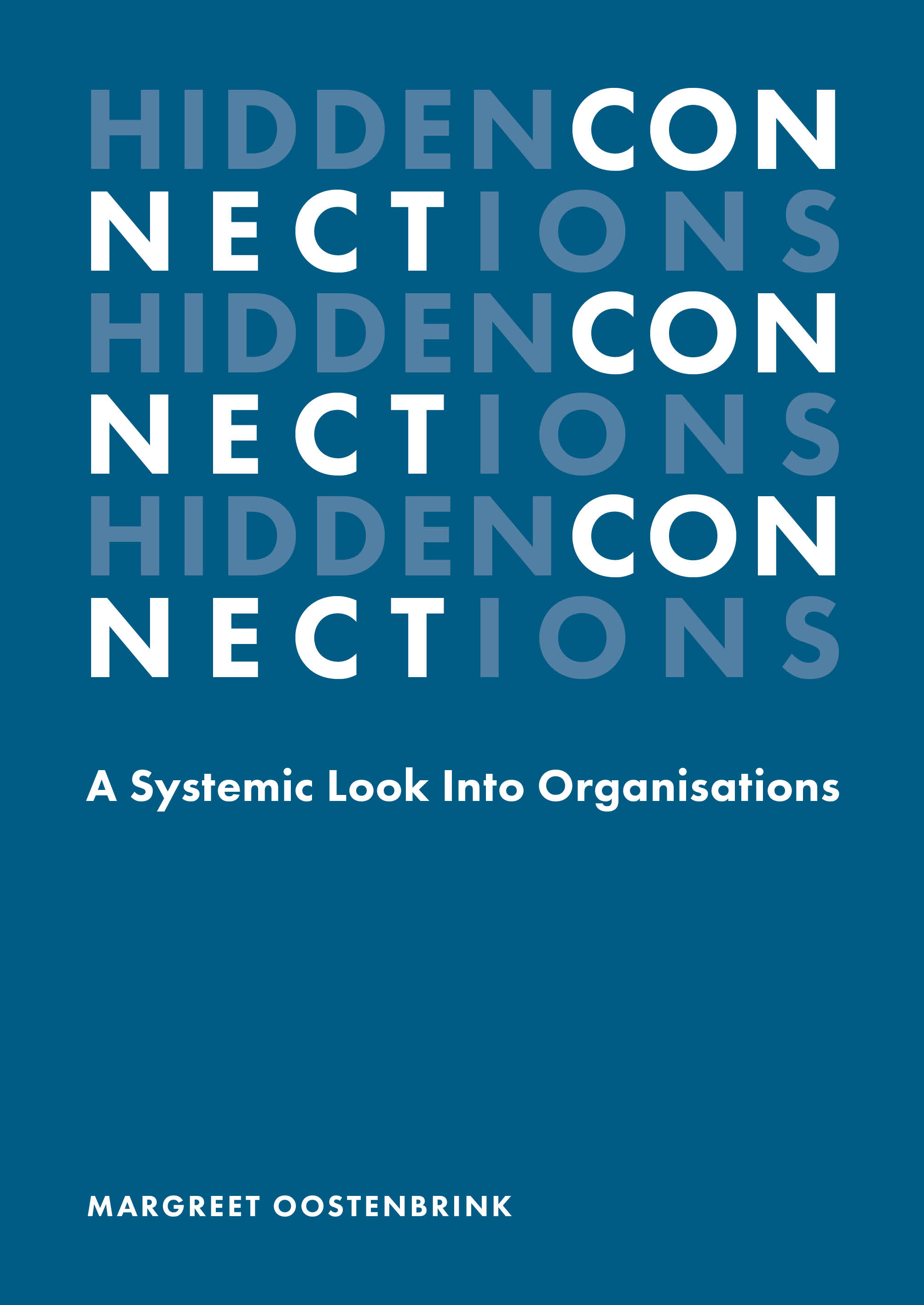 Hidden Connections A Systemic Look Into Organisations