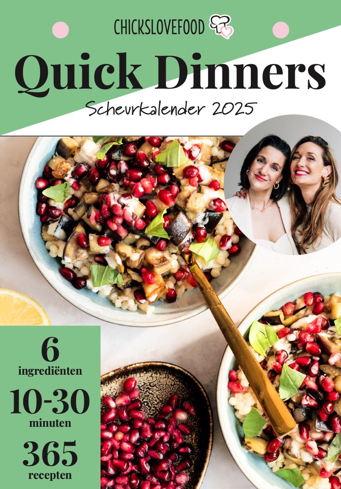 Quick Dinners scheurkalender 2025 365 recepten met maximaal 6 ingrediënten binnen 30 minuten