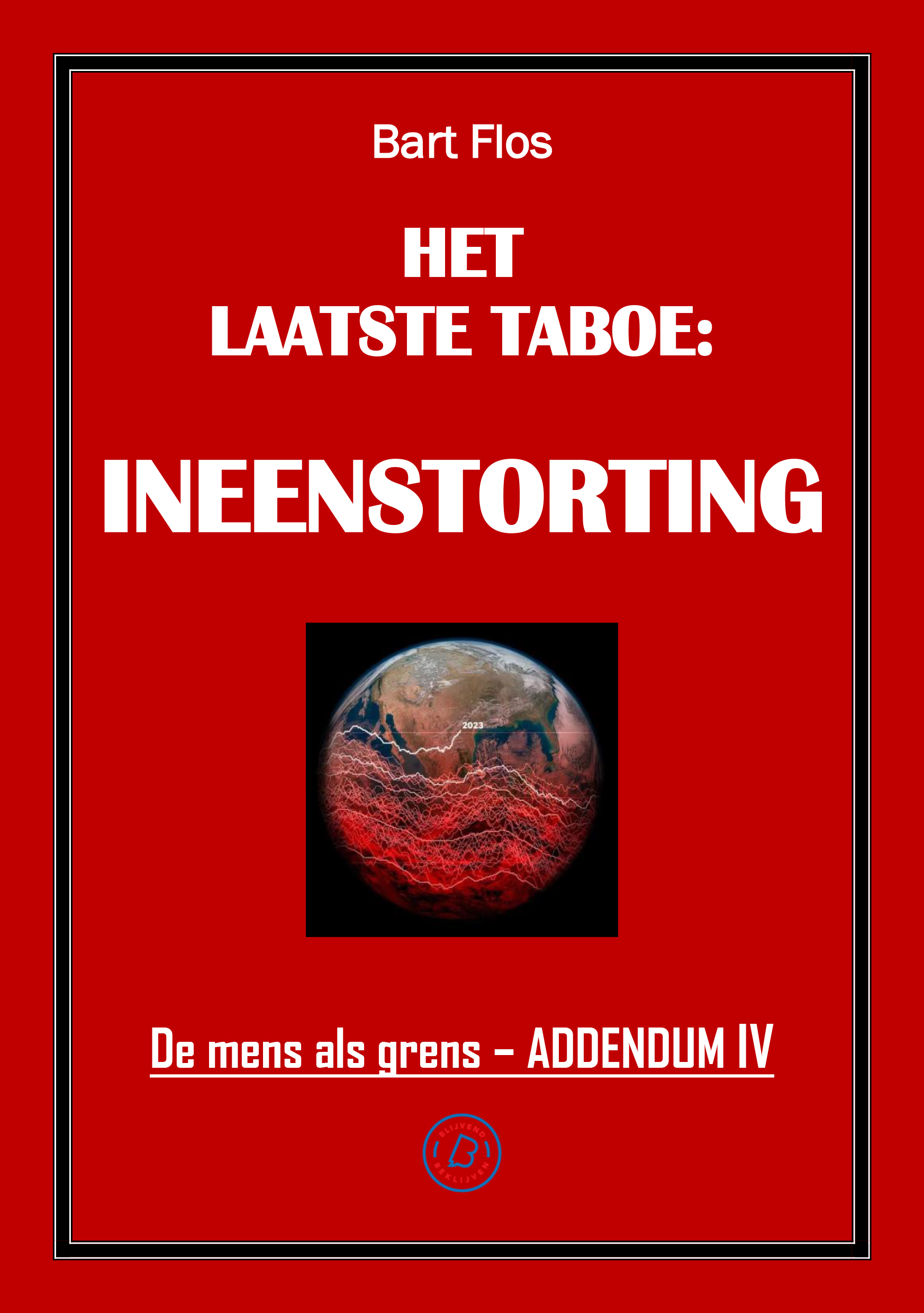 Het laatste taboe: ineenstorting Addendum IV