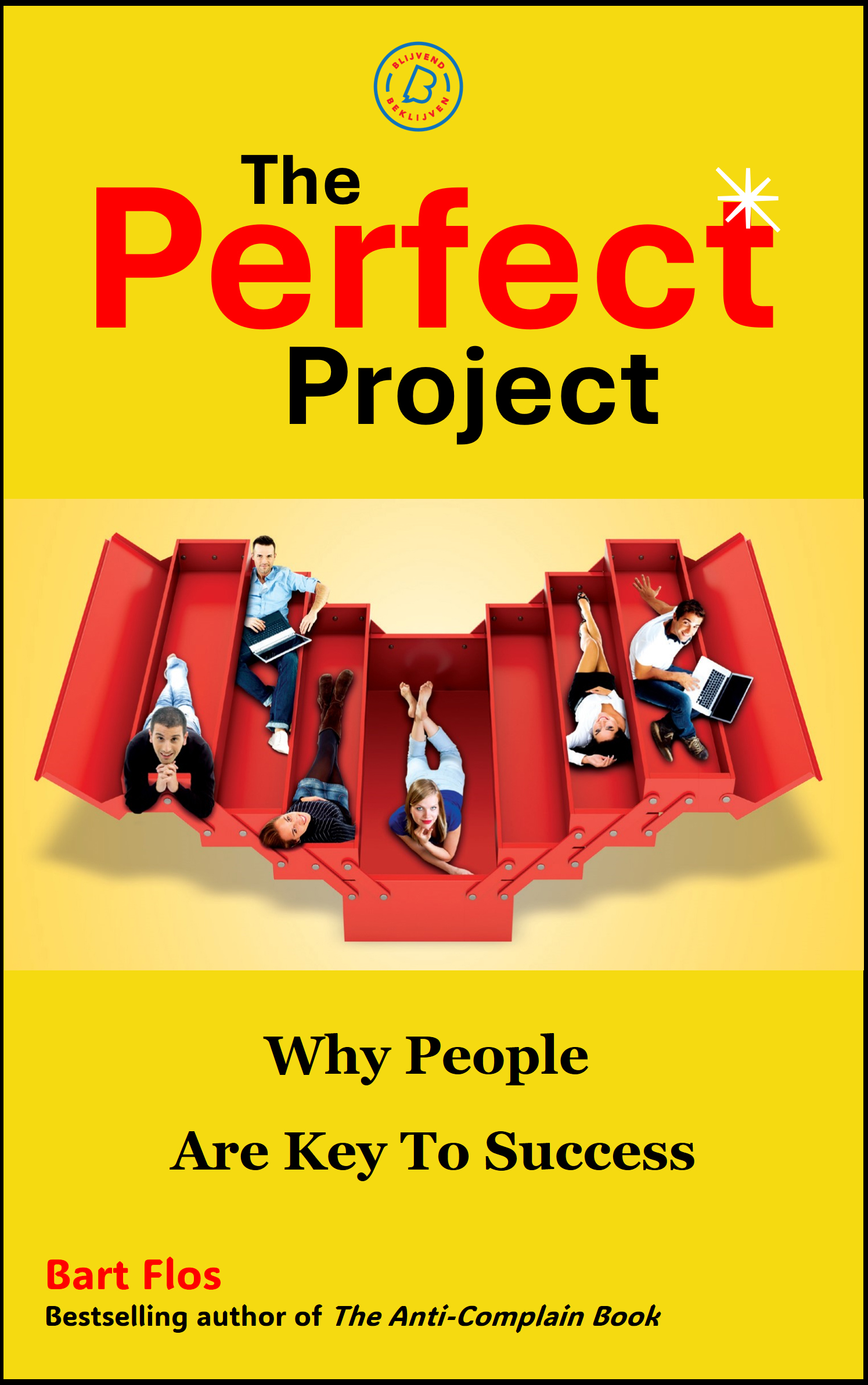The Perfect Project Why People Are Key To Success