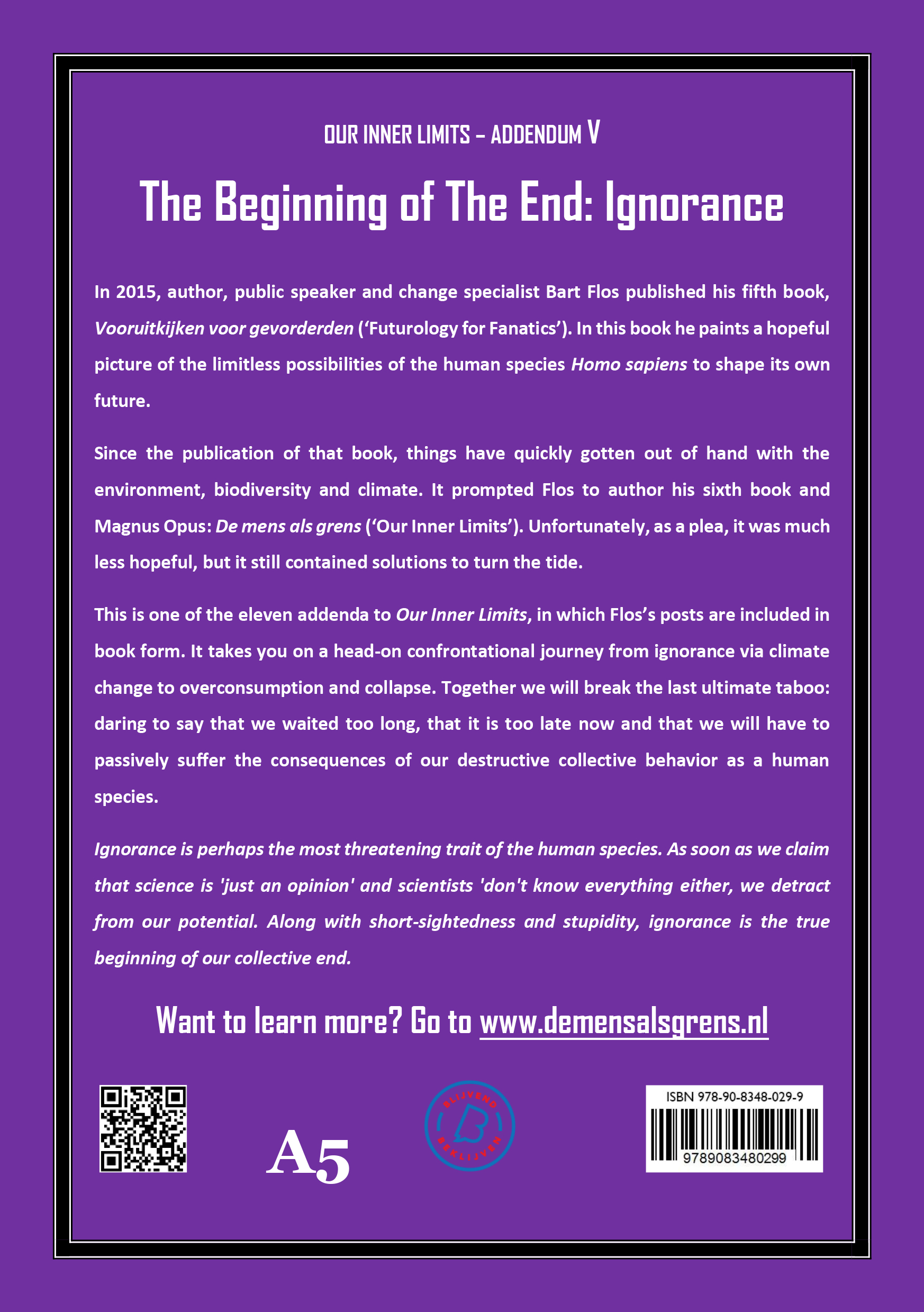 The Beginning of The End: Ignorance Addendum V