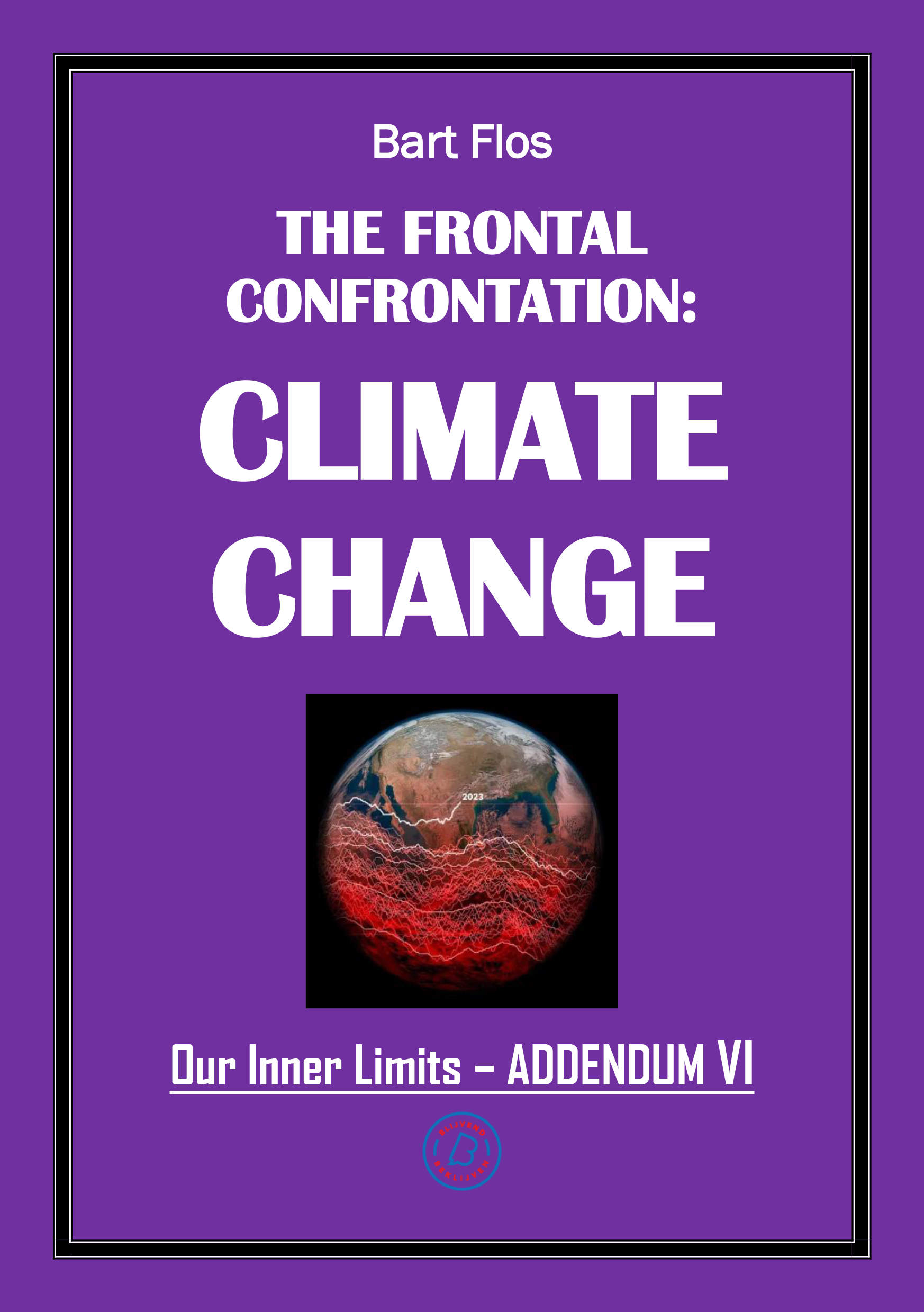 The Frontal Confrontation: Climate Change Addendum VI