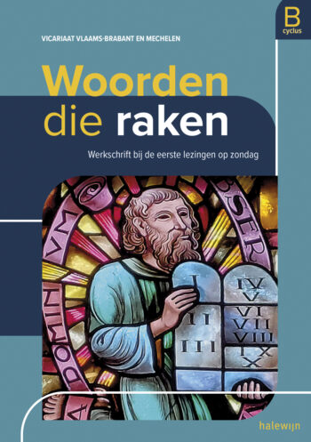 Woorden die raken Werkschrift bij de eerste lezingen op zondag  B-jaar 2024