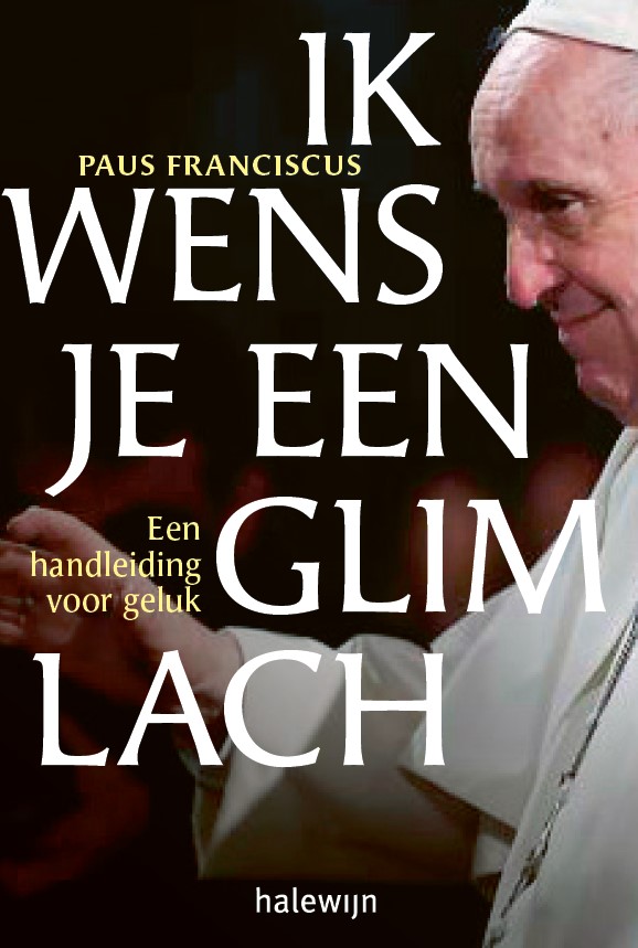 Ik wens je een glimlach Handleiding voor geluk