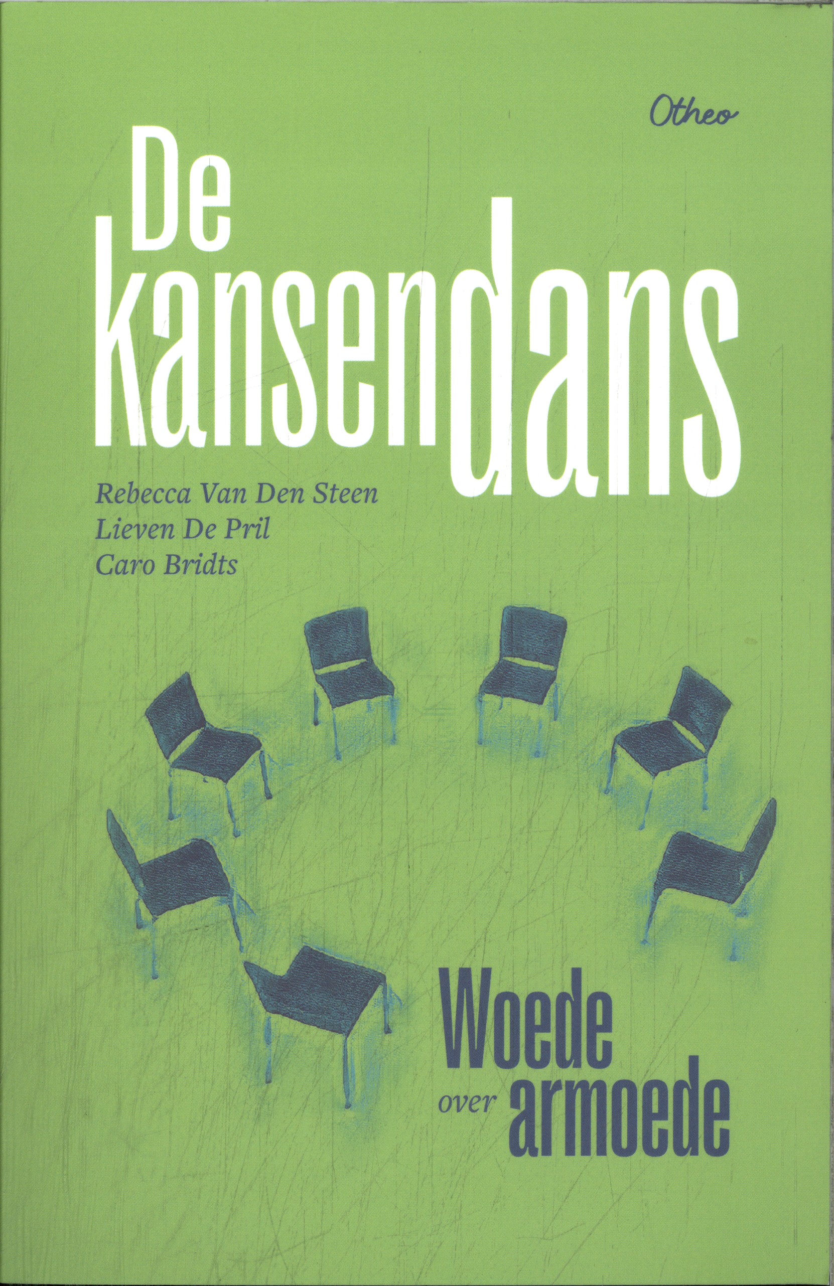 De kansendans Woede over armoede